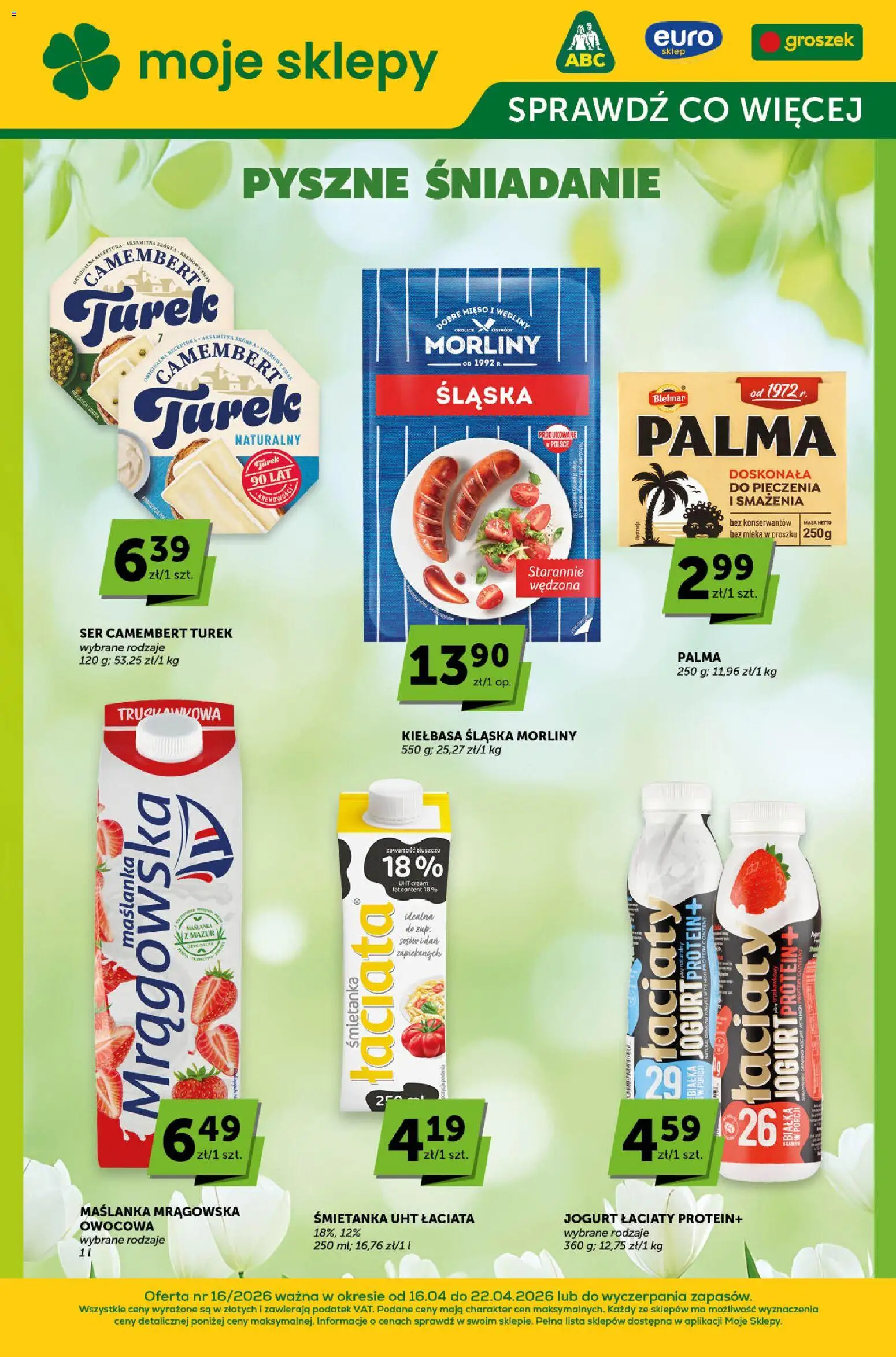 Pogląd gazetki "Euro Sklep gazetka - Sprawdź, co więcej" ze sklepu Euro Sklep ważnej od 16.04.2026 - Groszek, Mięso, Ser, Kiełbasa, Camembert, Maślanka, Jogurt, Kiełbasa śląska morliny