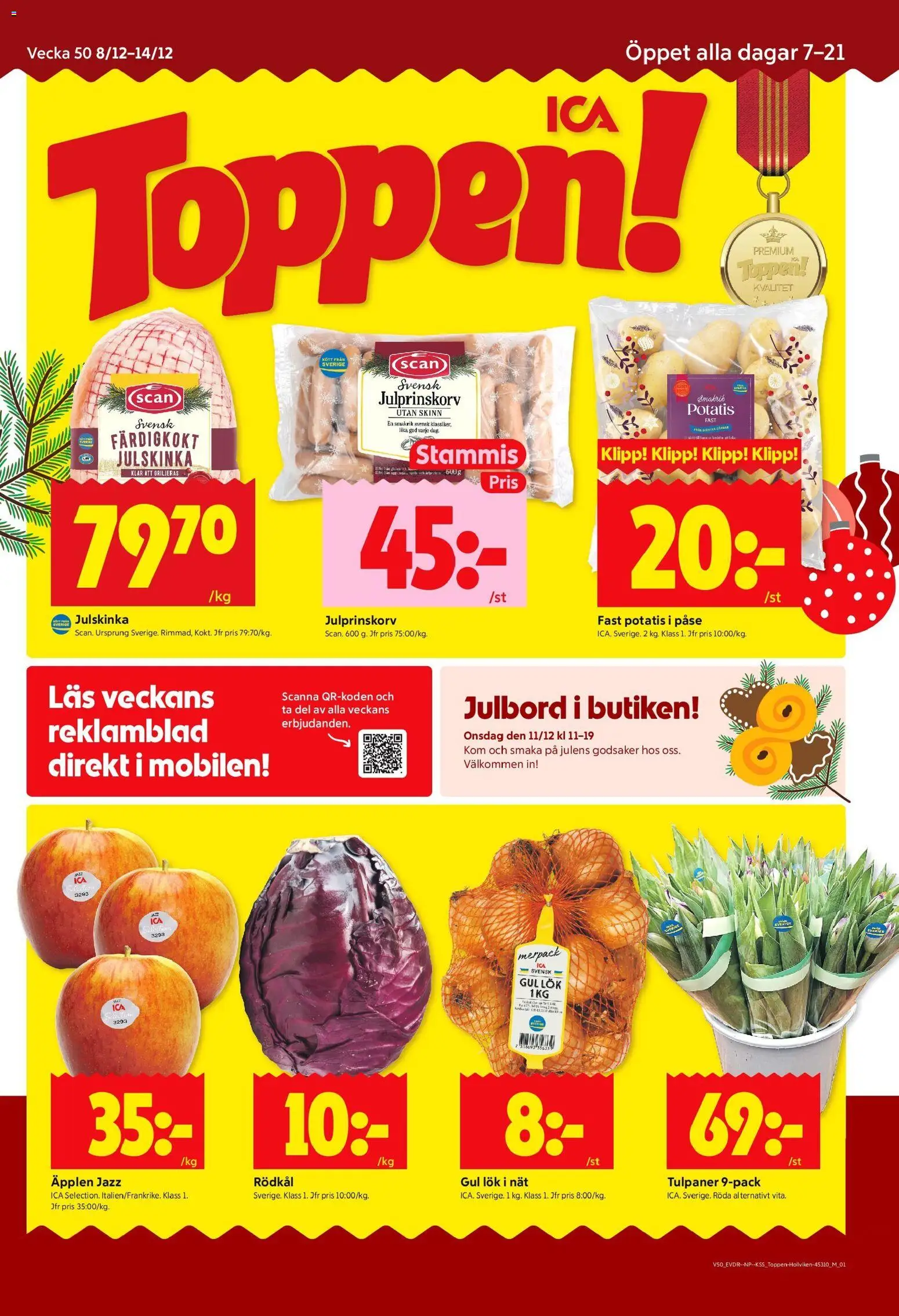 Förhandsgranska reklamblad Höllviken från butik ICA Kvantum gäller från 08/12/2025 - Äpplen, Potatis, Tulpaner, Rödkål, Gul lök