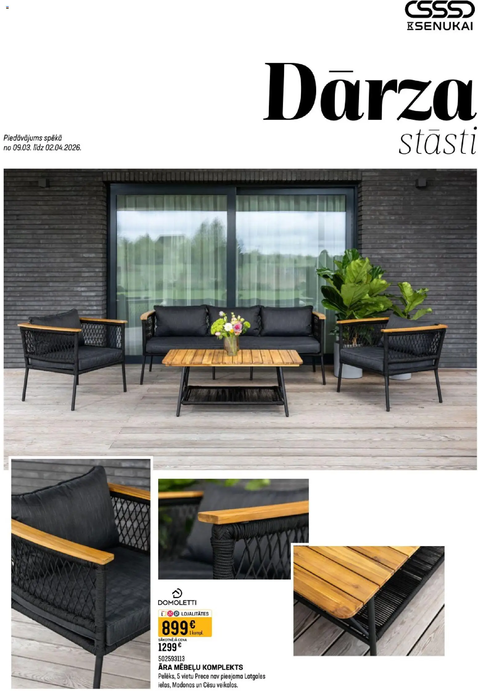 Skatīt K-Senukai akciju bukletu, derīgs no 09.03.2026.