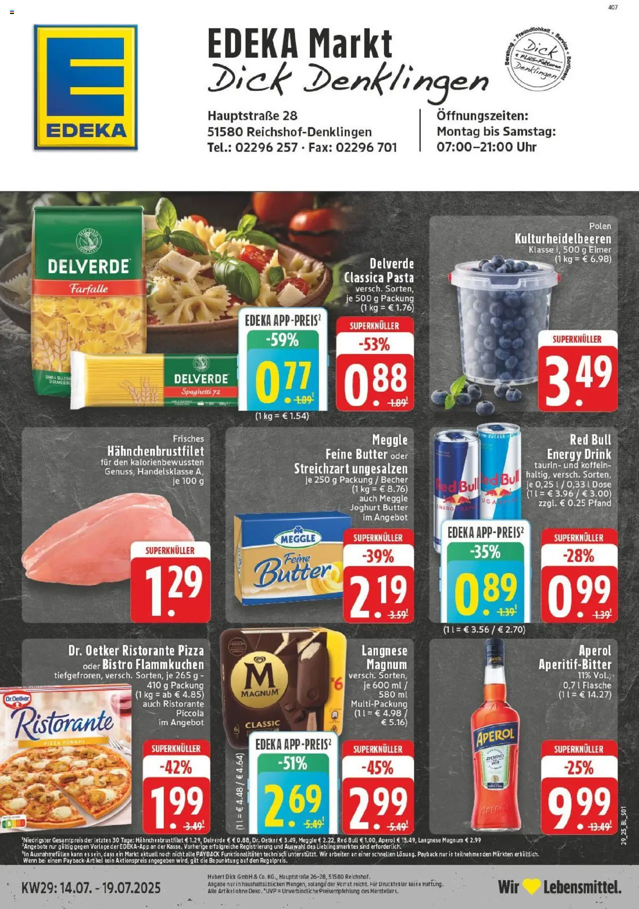 EDEKA Prospekt ab 13.07.2025 - Prospekt Reichshof - Denklingen Online - Pizza, Uhr, Butter, Red bull, Pasta, Aperol, Joghurt, Zucker