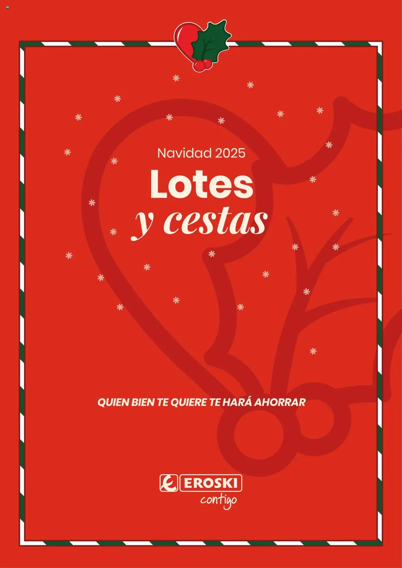 Folleto Eroski del 16/10/2025 - 06/01/2026 > Lotes y Cestas Navidad 2025