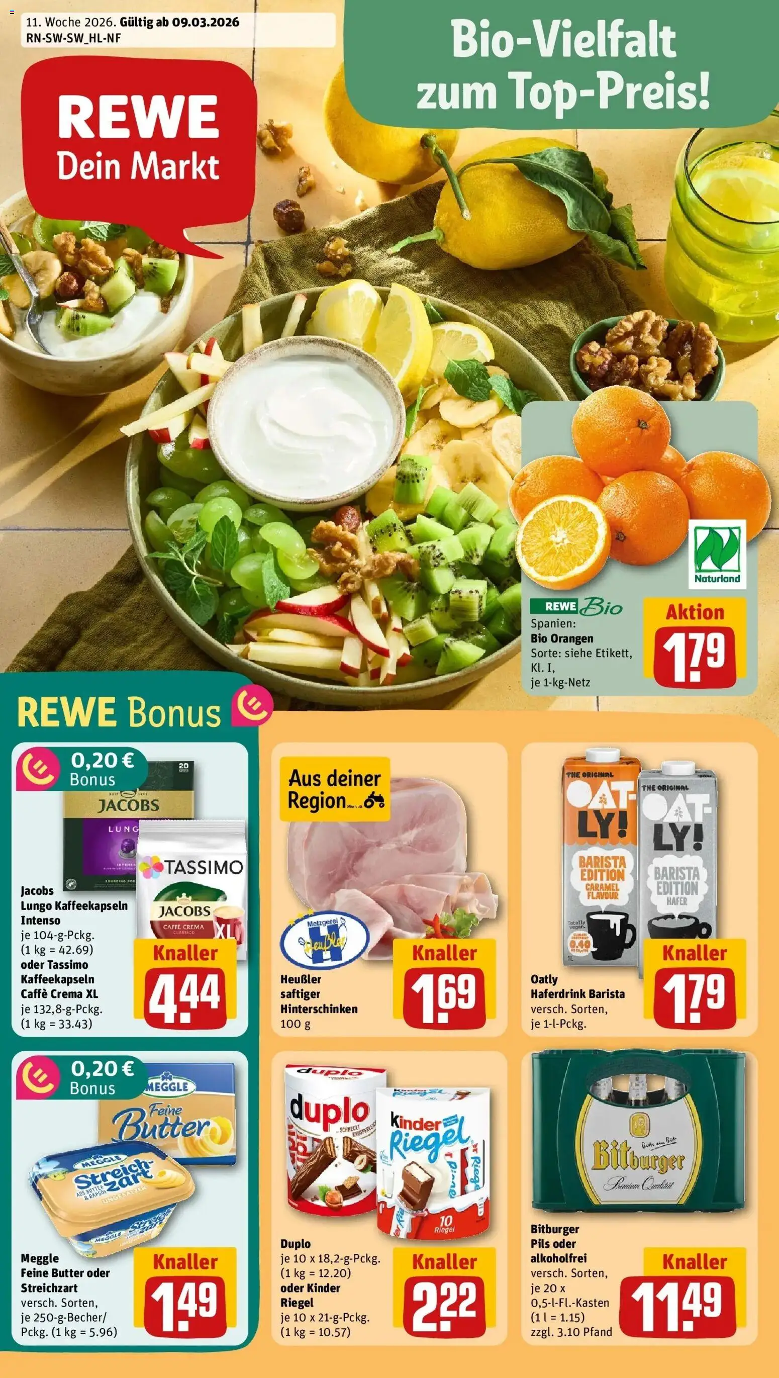 Vorschau von dem Prospekt des Geschäftes Rewe, gültig ab dem 09.03.2026 - Butter, Tassimo, Rapsöl, Bitburger, Orangen, Pils, Haferdrink, Kinder riegel
