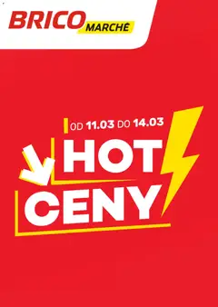 Pogląd gazetki "Brico Marché gazetka - Hot ceny" ze sklepu Brico Marché ważnej od 11.03.2026