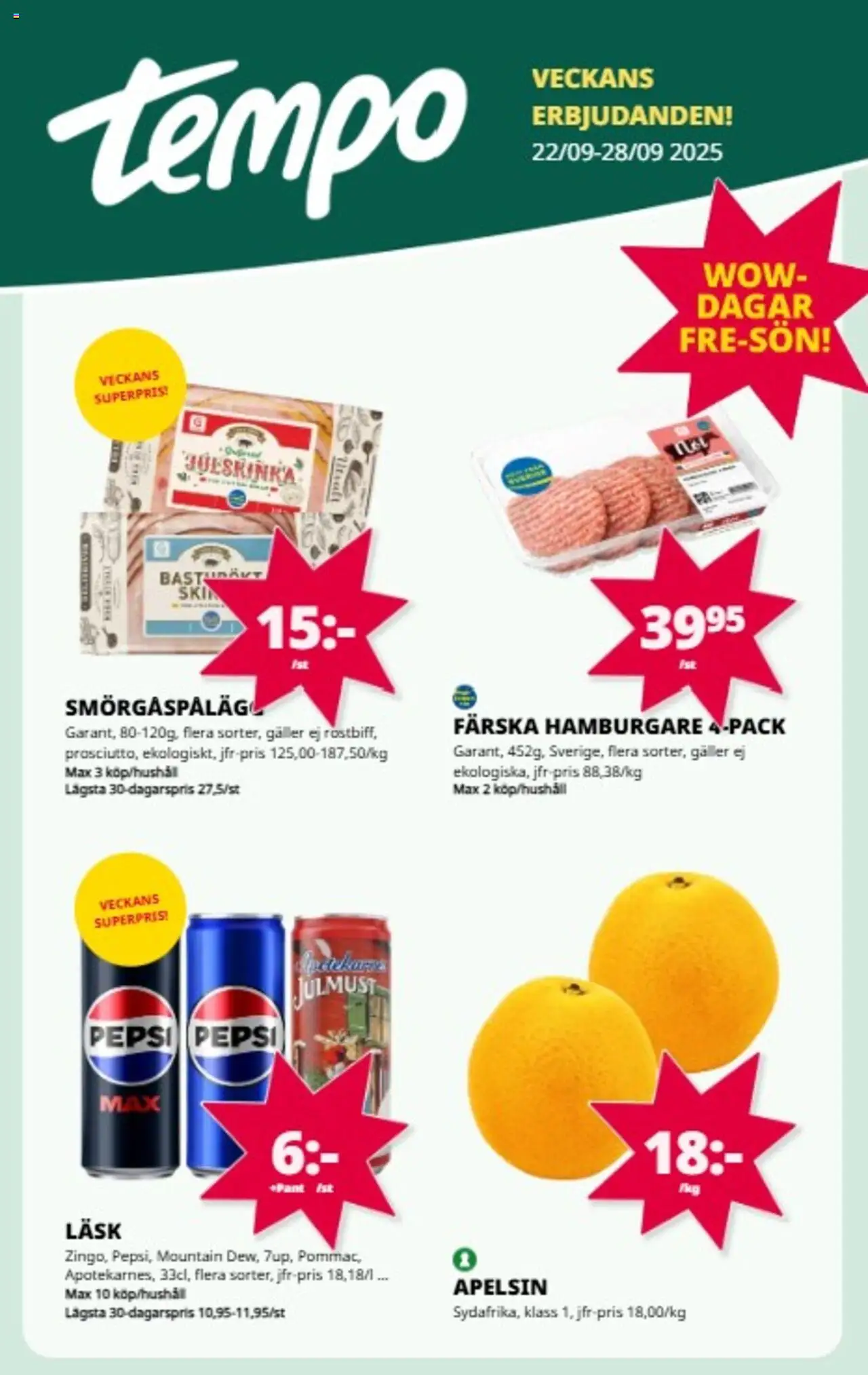 Aktuella reklamblad Tempo är giltig 22/09 2025 > Veckans Erbjudanden gäller från 22/09/2025 till 28/09/2025 sidnummer 1 - Hamburgare, Pepsi, Galler, Apelsin