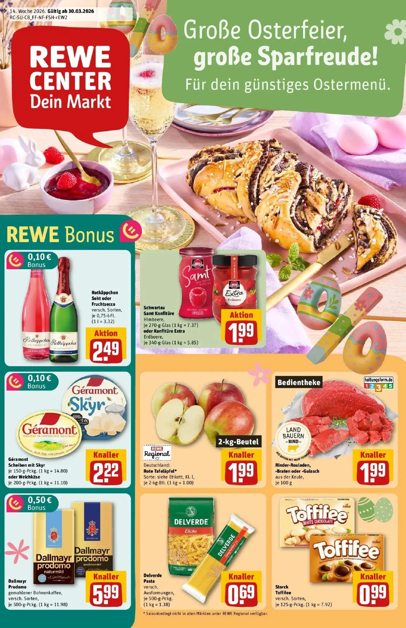 Vorschau von dem Prospekt des Geschäftes Rewe, gültig ab dem 30.03.2026 - Schokolade, Gulasch, Rotkäppchen, Toffifee, Dallmayr prodomo, Geramont, Fruchtsecco, Schwartau samt