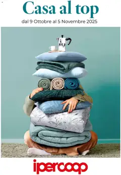 Anteprima dell'opuscolo Volantino Casa al top - Trieste dal negozio Ipercoop valido da 09/10/2025