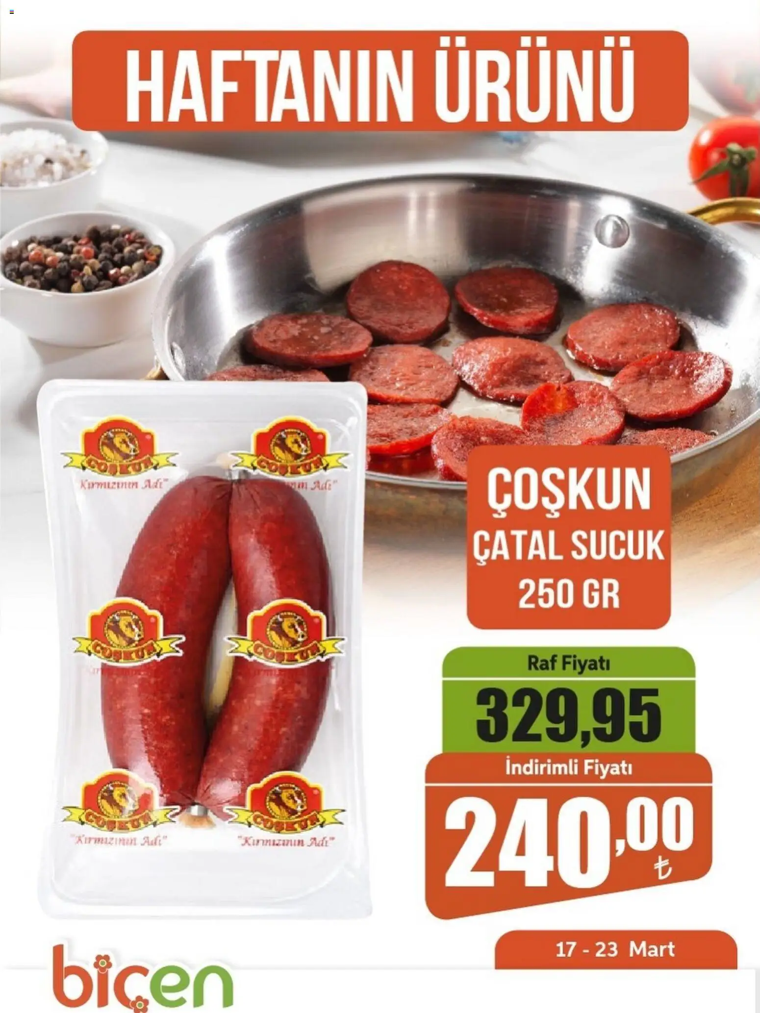 Biçen Market Biçen Market - Haftanın Ürünü 17.03.2026 - Broşürünün önizlemesi - Sucuk, Raf, Çatal
