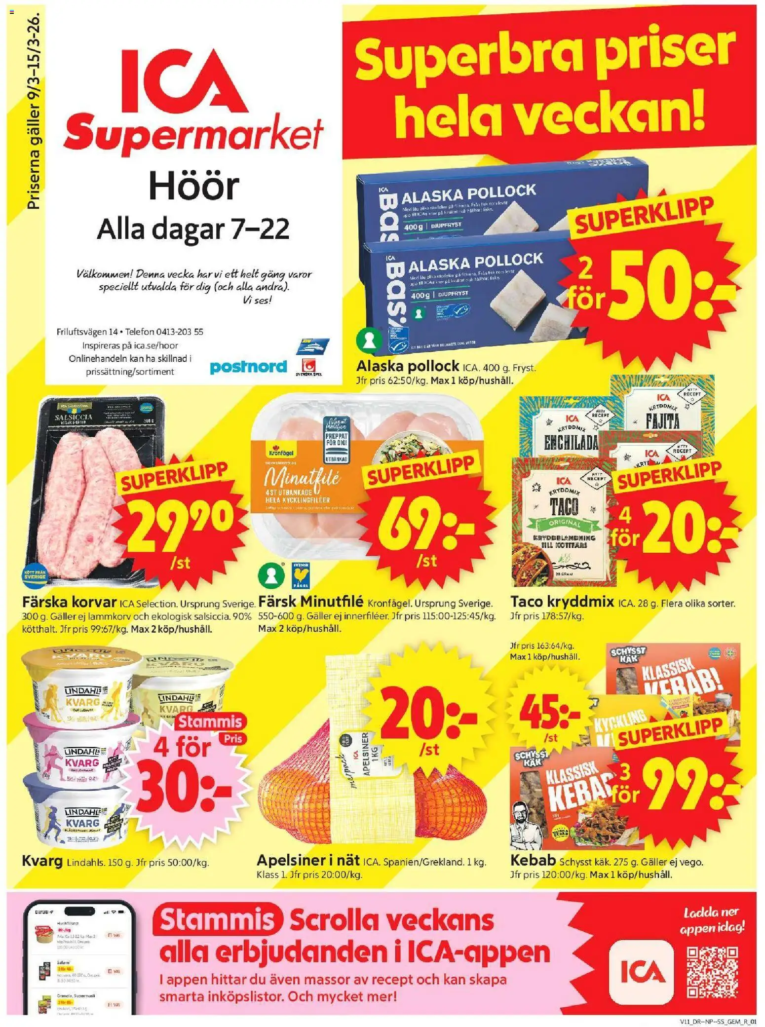 Förhandsgranska reklamblad Höör från butik ICA Supermarket gäller från 09/03/2026 - Spel, Telefon, Köttfärs, Gem, Galler, Salami, Apelsiner, Kyckling