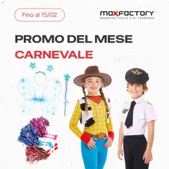Anteprima dell'opuscolo Volantino Carnevale dal negozio Max Factory valido da 26/01/2026
