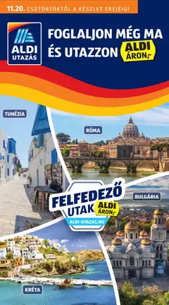 Aldi - Utazás katalógus megtekintése, amely érvényes 2025.11.20.-től
