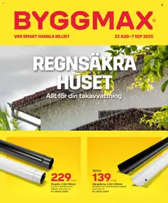 Förhandsgranska reklamblad Aktuella reklamblad ByggMax från butik ByggMax gäller från 22/08/2025
