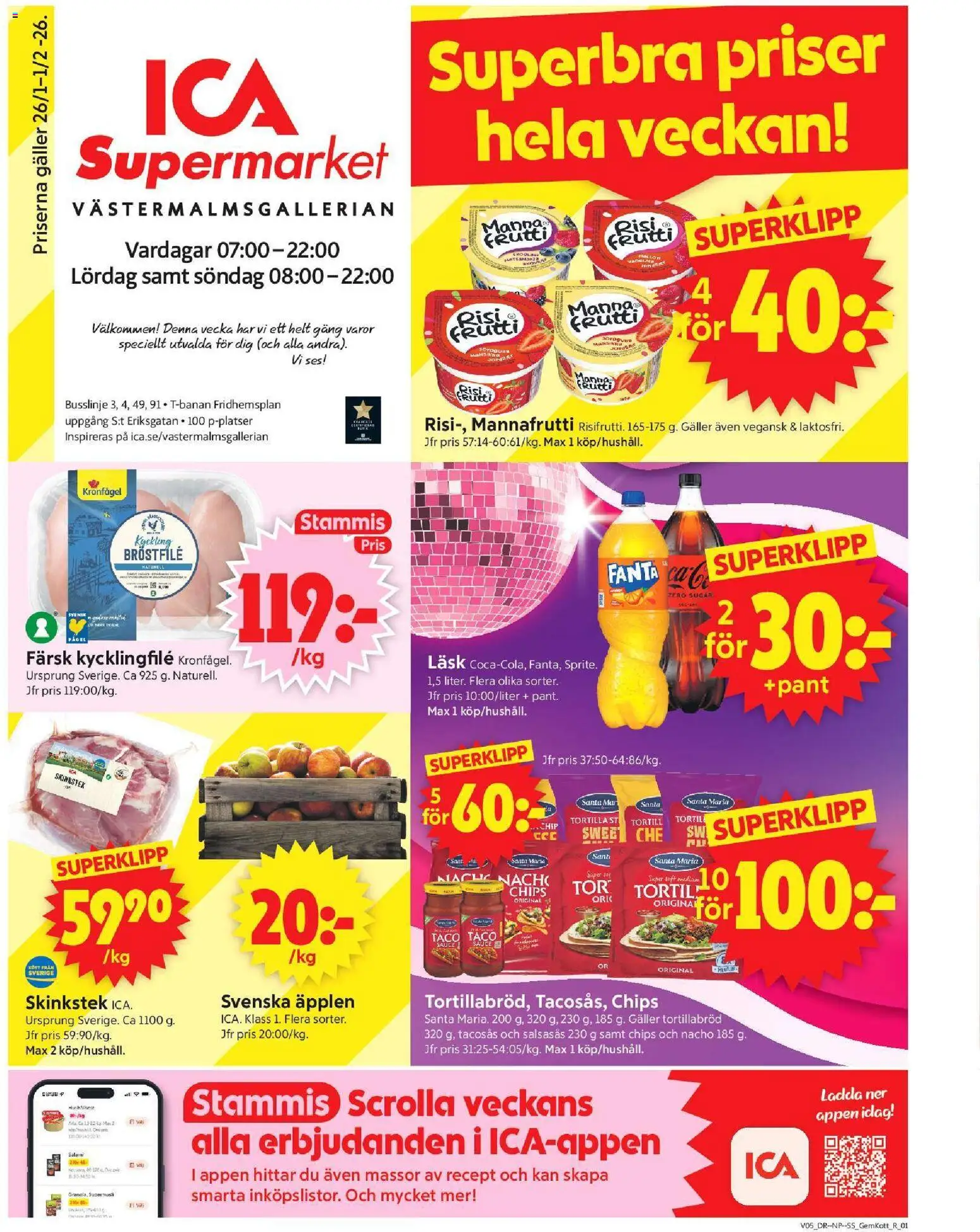 Förhandsgranska reklamblad Stockholm från butik ICA Supermarket gäller från 26/01/2026 - Äpplen, Chips, Kycklingfile, Fanta, Tortilla, Tortillabröd, Tacosås, Kyckling