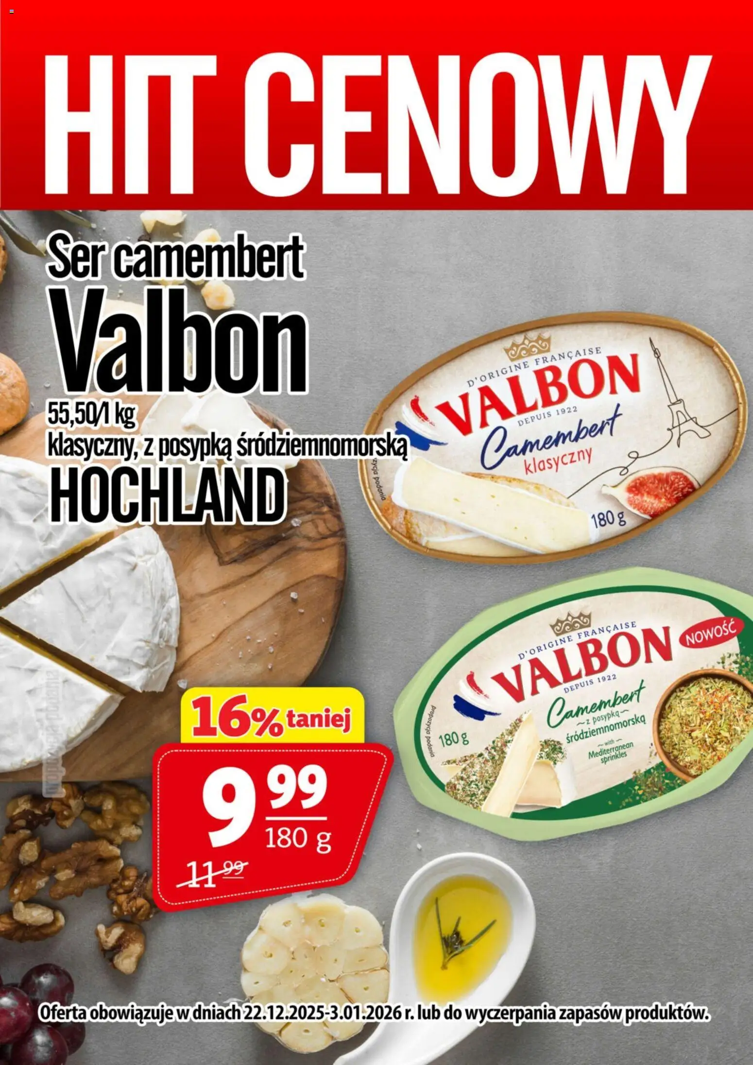 Pogląd gazetki "Promocja - Ser Camembert Valbon" ze sklepu Prim Market ważnej od 22.12.2025