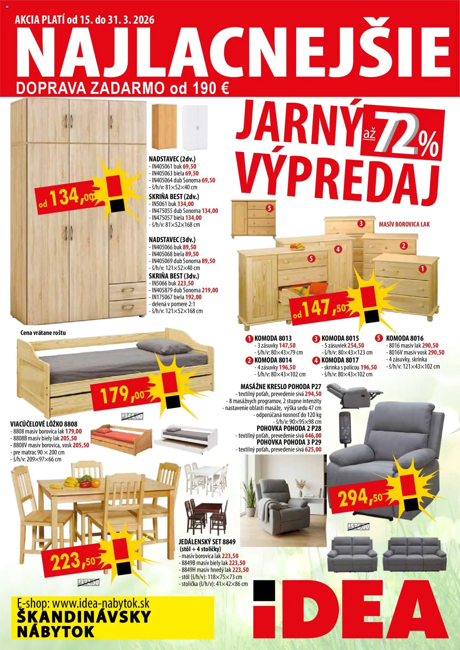 Náhľad IDEA nábytok letáku platného od 15.03.2026 - Komoda, Kreslo, Nábytok, Stoličky, Stolička, Stôl, Skrinka, Masážne kreslo