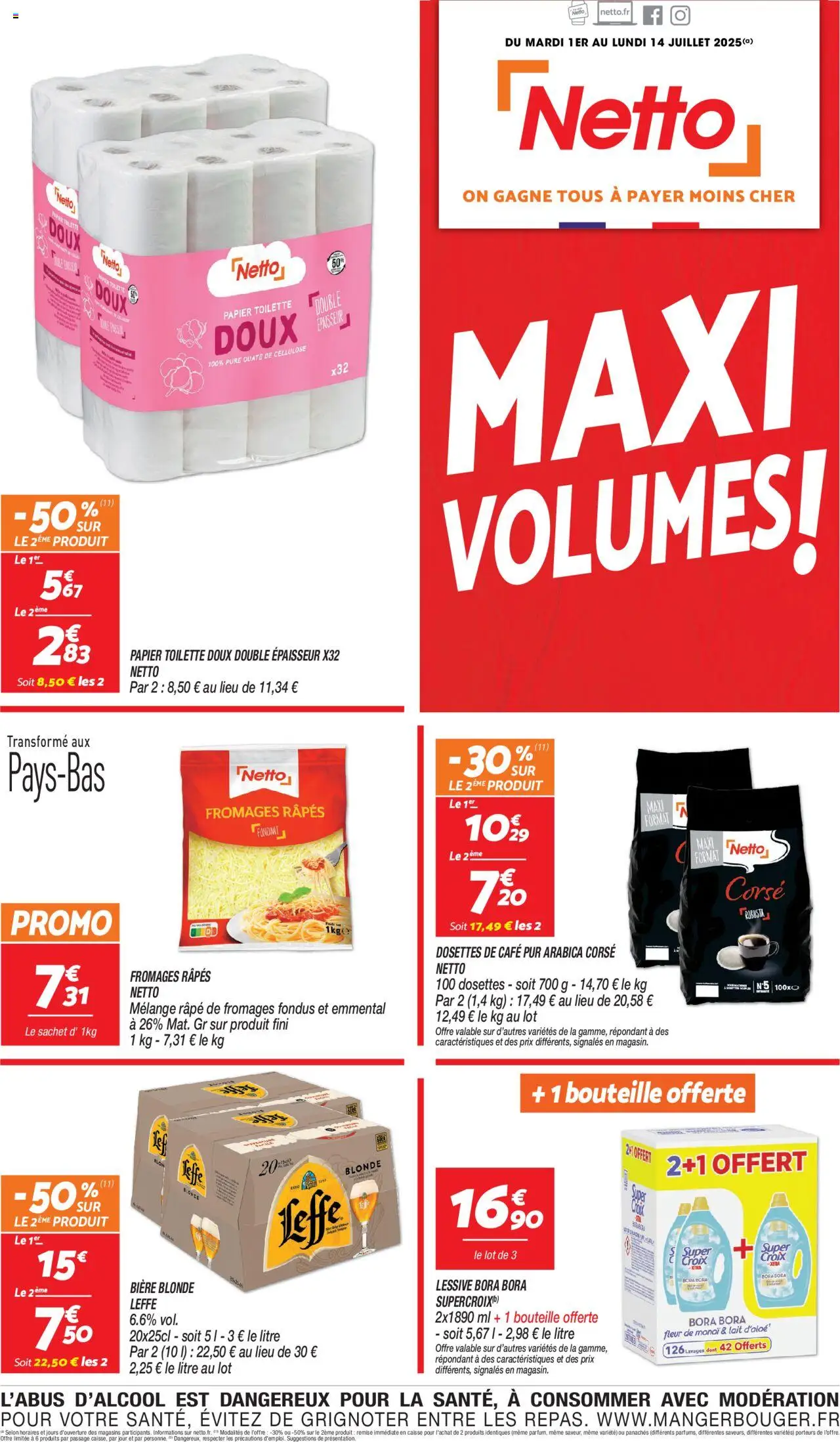 Catalogue de la boutique Netto valable du 01/07/2025 - Page numéro 1 - Café, Bière, Lait, Lessive, Papier toilette, Capsules, Râpe, Biere blonde leffe
