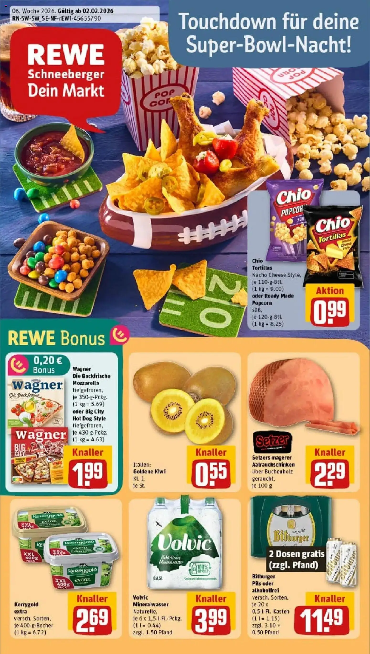 Vorschau von dem Prospekt des Geschäftes Rewe, gültig ab dem 02.02.2026 - Pizza, Butter, Kiwi, Mozzarella, Mineralwasser, Bitburger, Pils, Chio tortillas