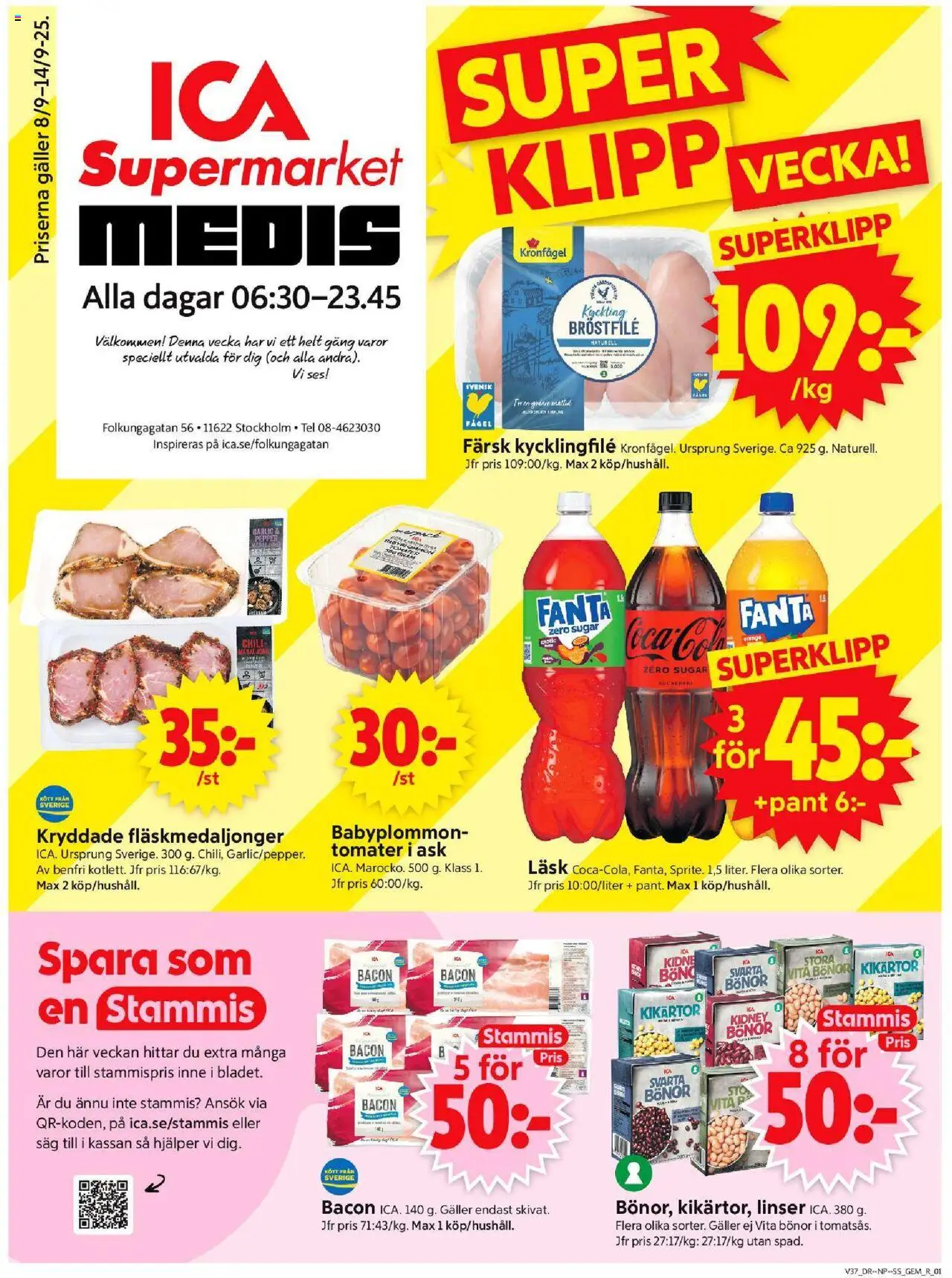 Stockholm är giltig 08/09 2025 > Veckans Erbjudanden gäller från 08/09/2025 till 14/09/2025 sidnummer 1 - Linser, Kycklingfile, Kikärtor, Bacon, Galler, Fanta, Tomater, Kyckling