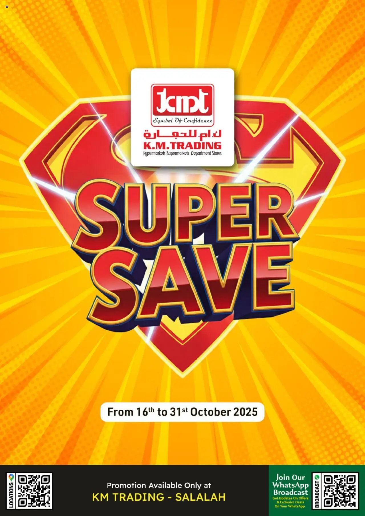 Preview of the catalogue Super Save - Salalah of store KM Trading valid from 16 Oct, 2025