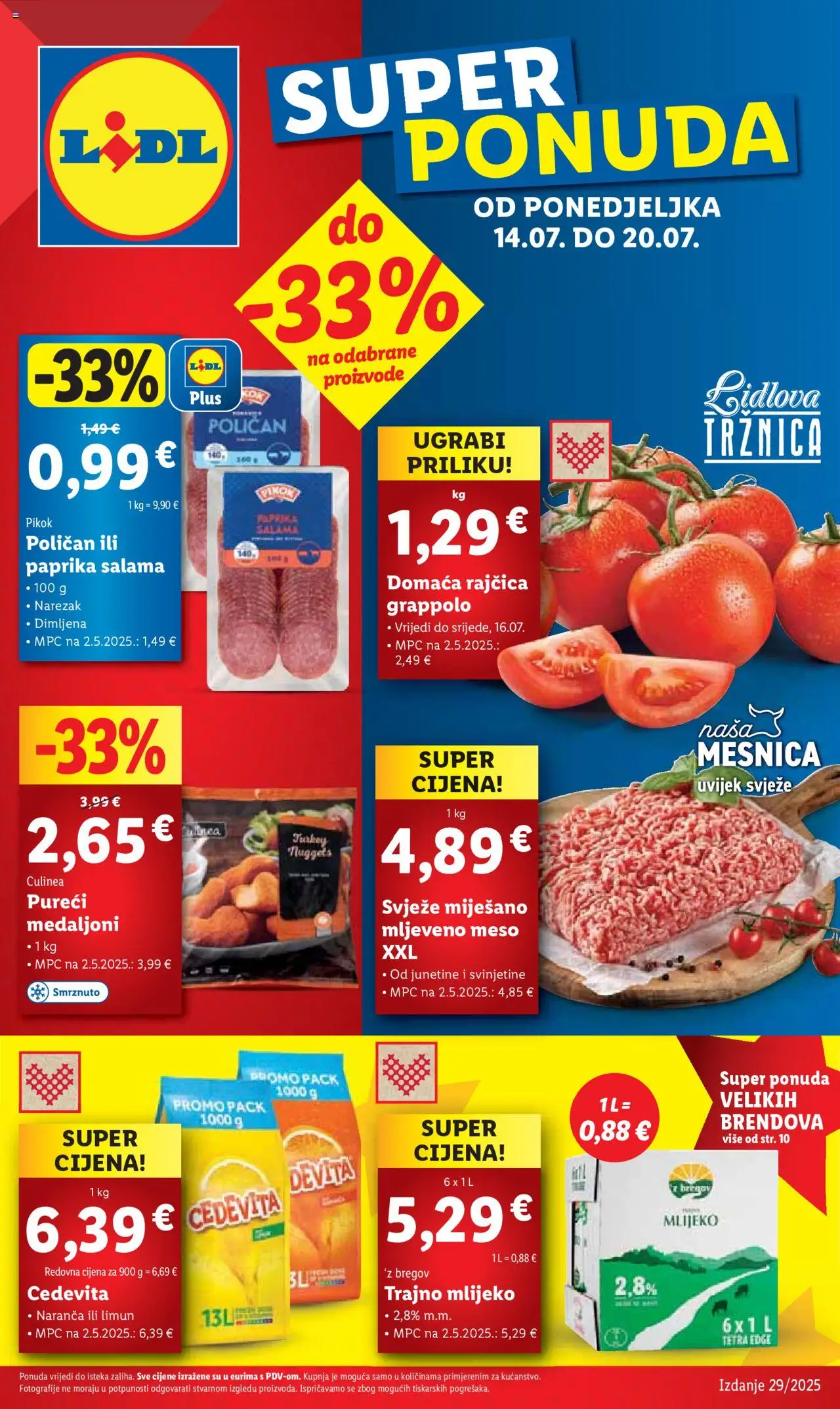 Lidl aktualni Katalog vrijedi od 14.07.2025 - tjedna akcija broj stranice 1 - Cedevita, Meso, Paprika, Mlijeko, Rajčica, Limun, Mljeveno meso, Pikok