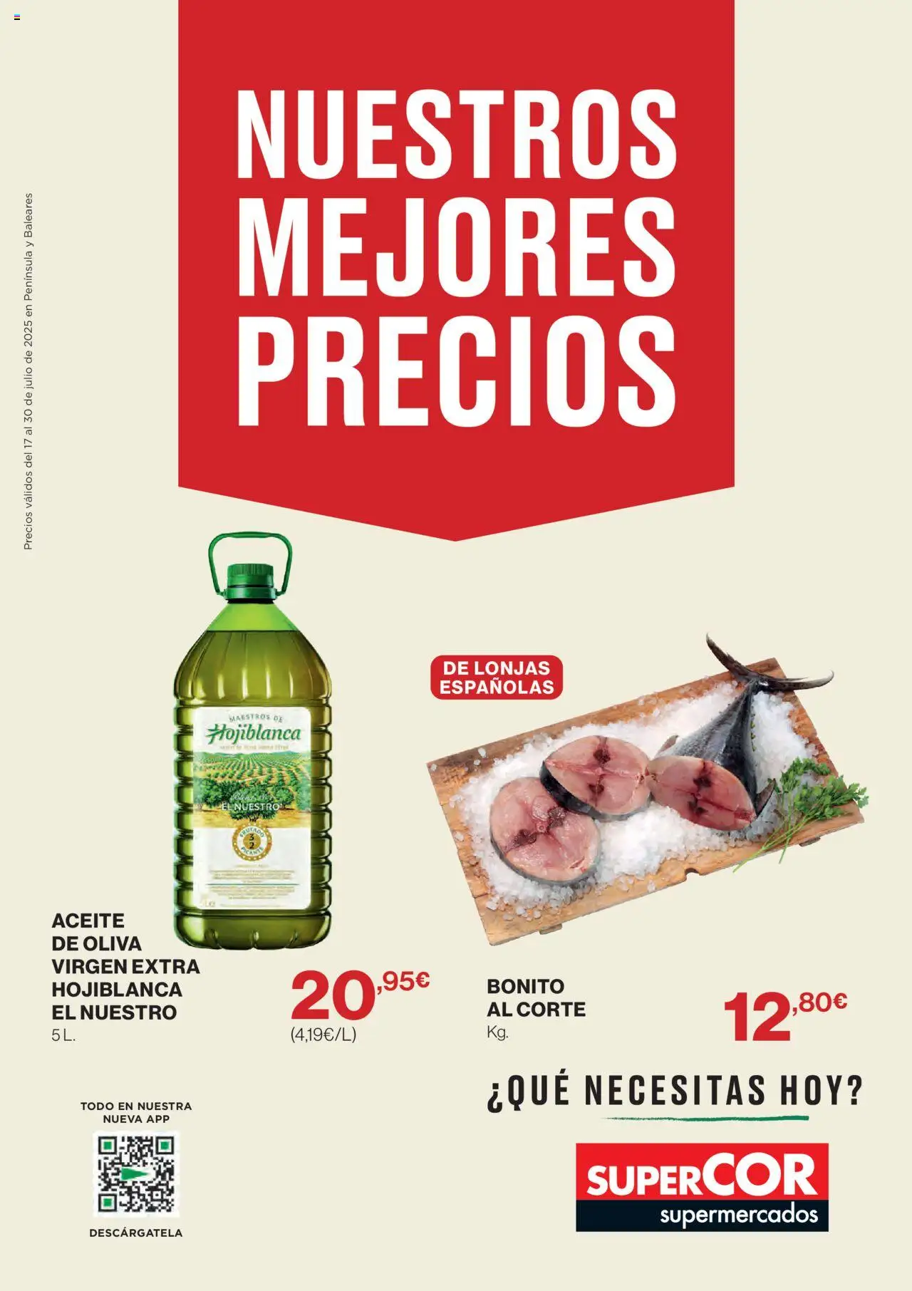 Supercor Península y Baleares > 17/07 - 30/07/2025 > Ofertas - Aceite, Aceite de oliva, Aceite de oliva virgen extra