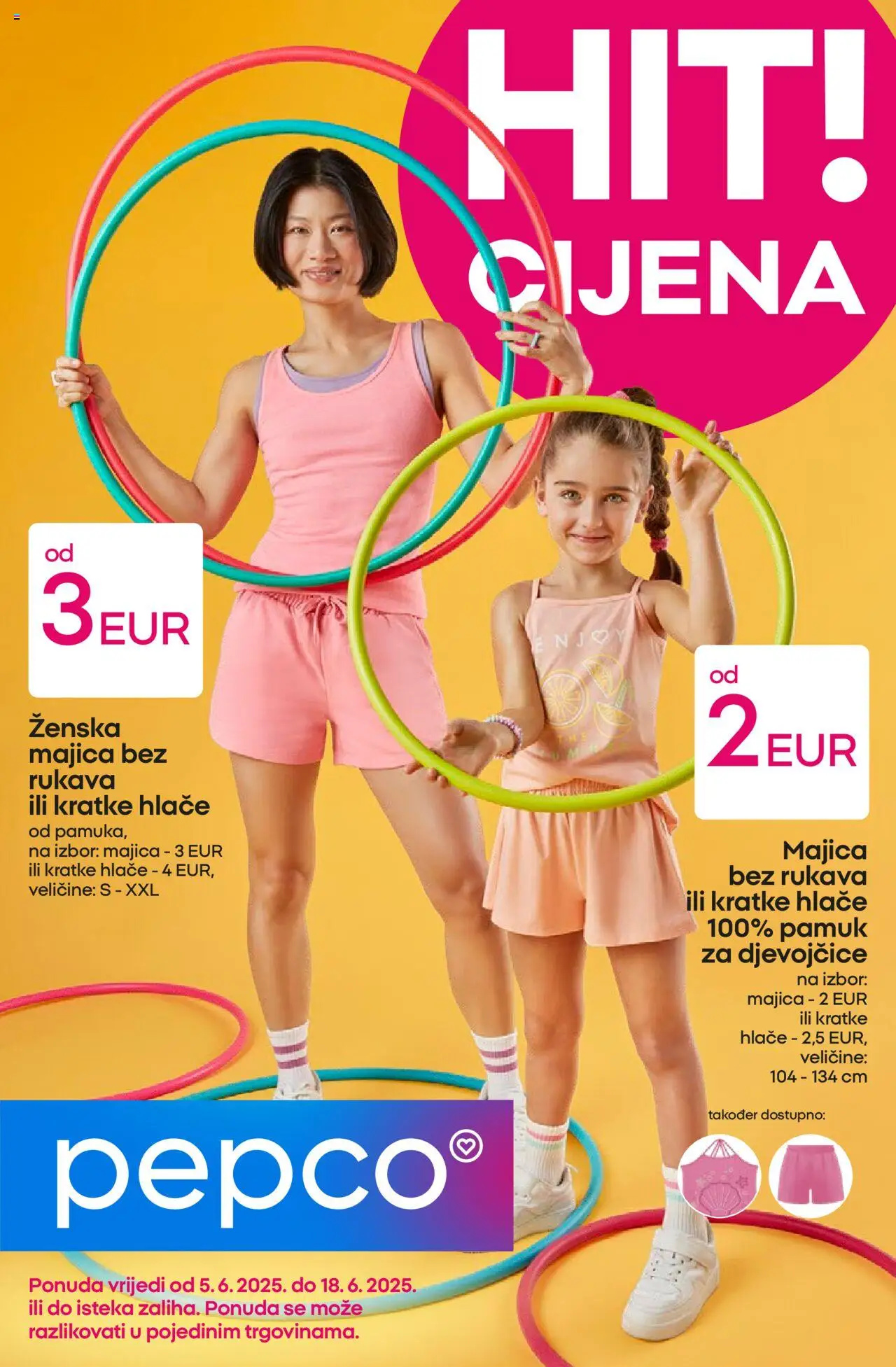 Pepco aktualni Katalog vrijedi od 05.06.2025 - tjedna akcija broj stranice 1 - Majica bez rukava, Majica, Hlače, Kratke hlače, Zenska majica
