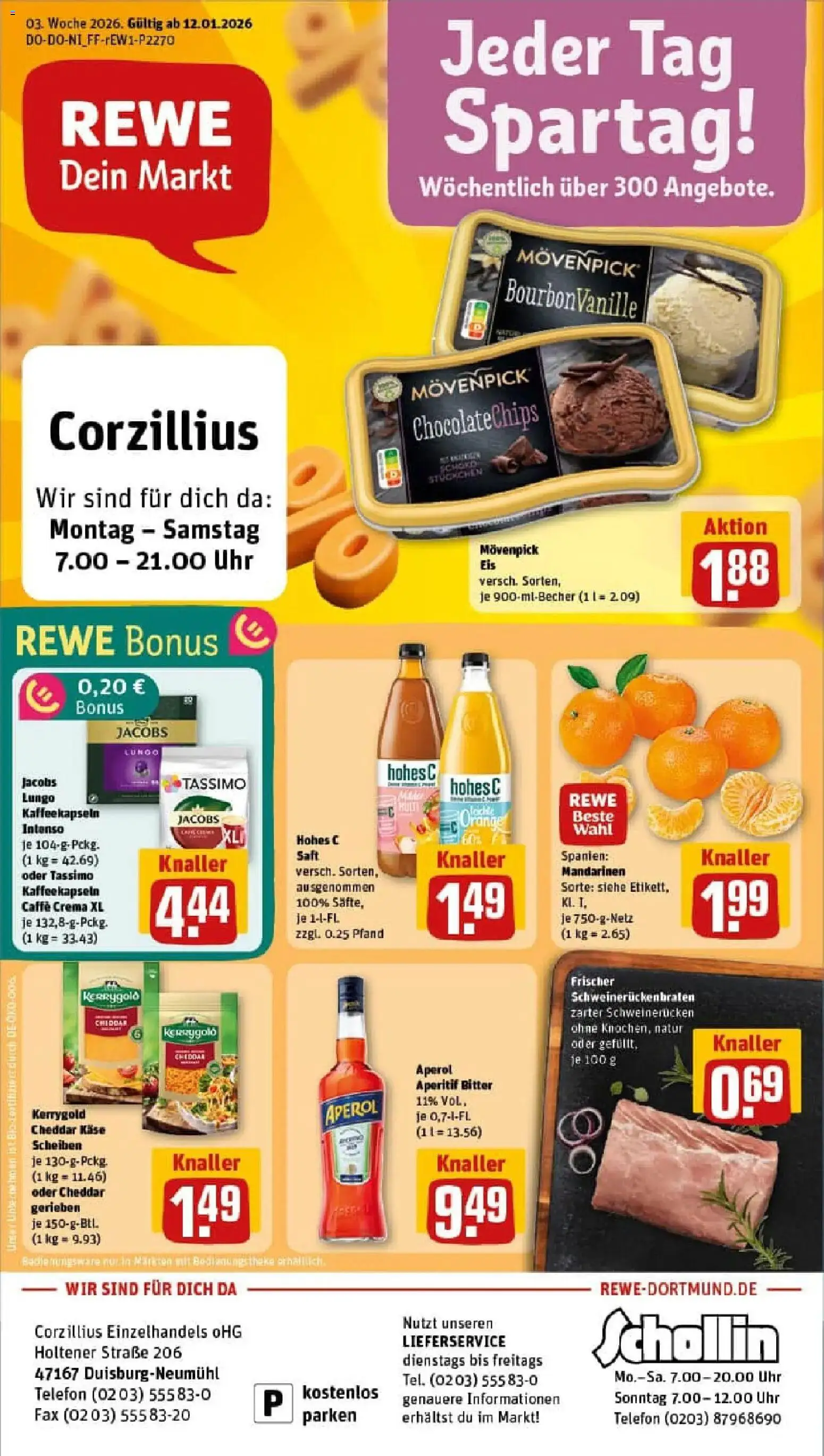 Vorschau von dem Prospekt des Geschäftes Rewe, gültig ab dem 11.01.2026 - Eis, Uhr, Käse, Aperol, Tassimo, Mandarinen, Saft, Schweinerucken