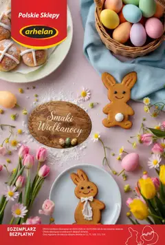 Pogląd gazetki "Arhelan gazetka - Smaki Wielkanocy" ze sklepu Arhelan ważnej od 20.03.2026