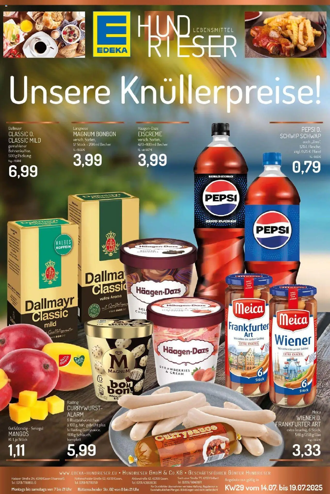 EDEKA Prospekt ab 13.07.2025 - Prospekt Essen - Rüttenscheid Online - Mango, Uhr, Dallmayr, Zucker, Pepsi, Schwip schwap, Eiscreme, Meica