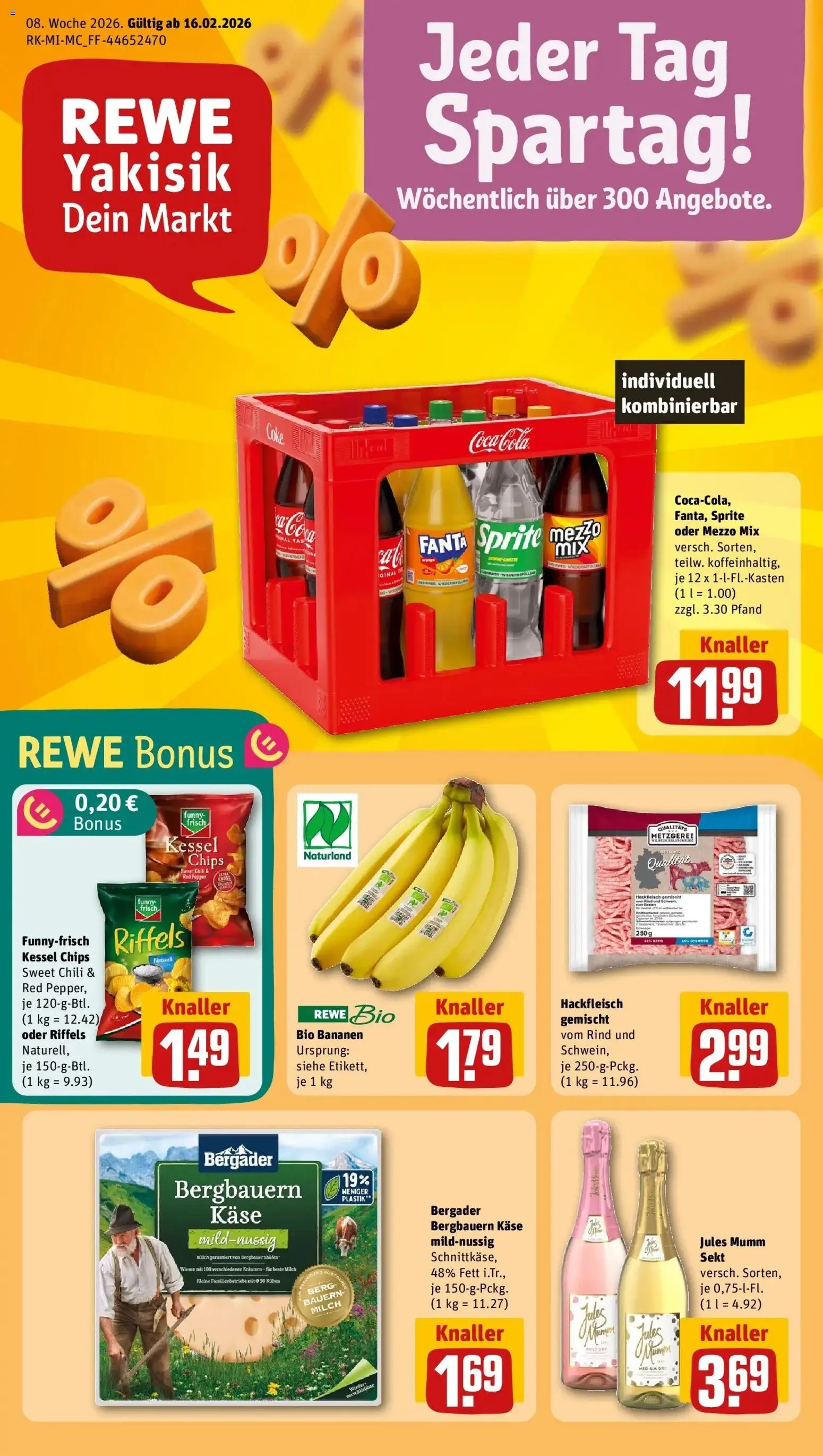 Vorschau von dem Prospekt des Geschäftes Rewe, gültig ab dem 16.02.2026 - Käse, Bananen, Fanta, Chili, Sprite, Mezzo mix, Jules mumm, Oder mezzo mix