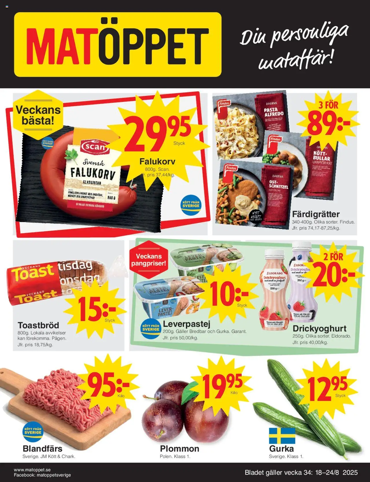 Aktuella reklamblad Matöppet är giltig 18/08 2025 > Veckans Erbjudanden gäller från 18/08/2025 till 24/08/2025 sidnummer 1 - Falukorv, Ost, Kött, Plommon, Galler, Leverpastej, Lever, Färdigrätter