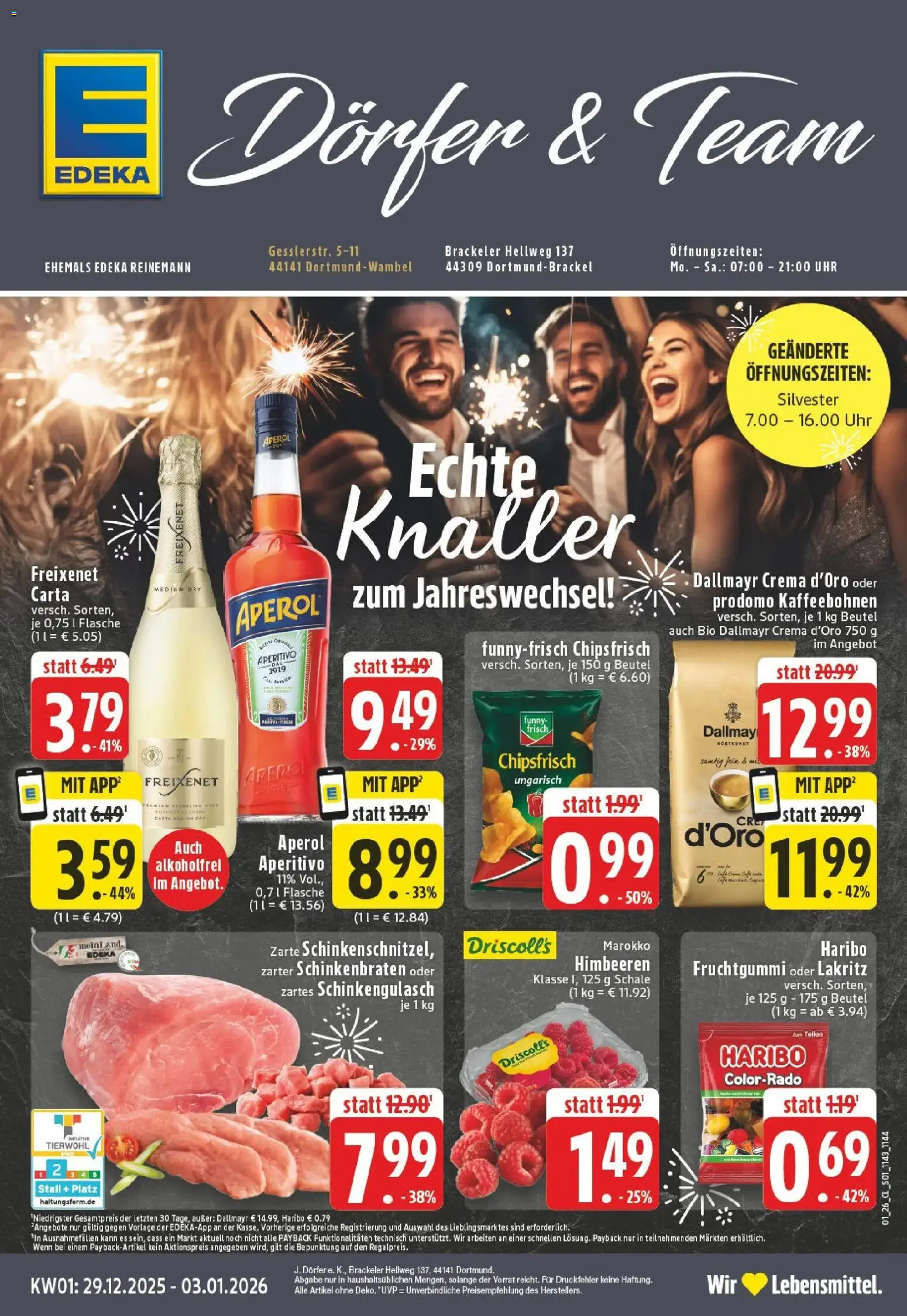 Vorschau von dem Prospekt des Geschäftes Edeka, gültig ab dem 28.12.2025 - Chips, Uhr, Haribo, Aperol, Himbeeren, Dallmayr, Funny frisch, Freixenet