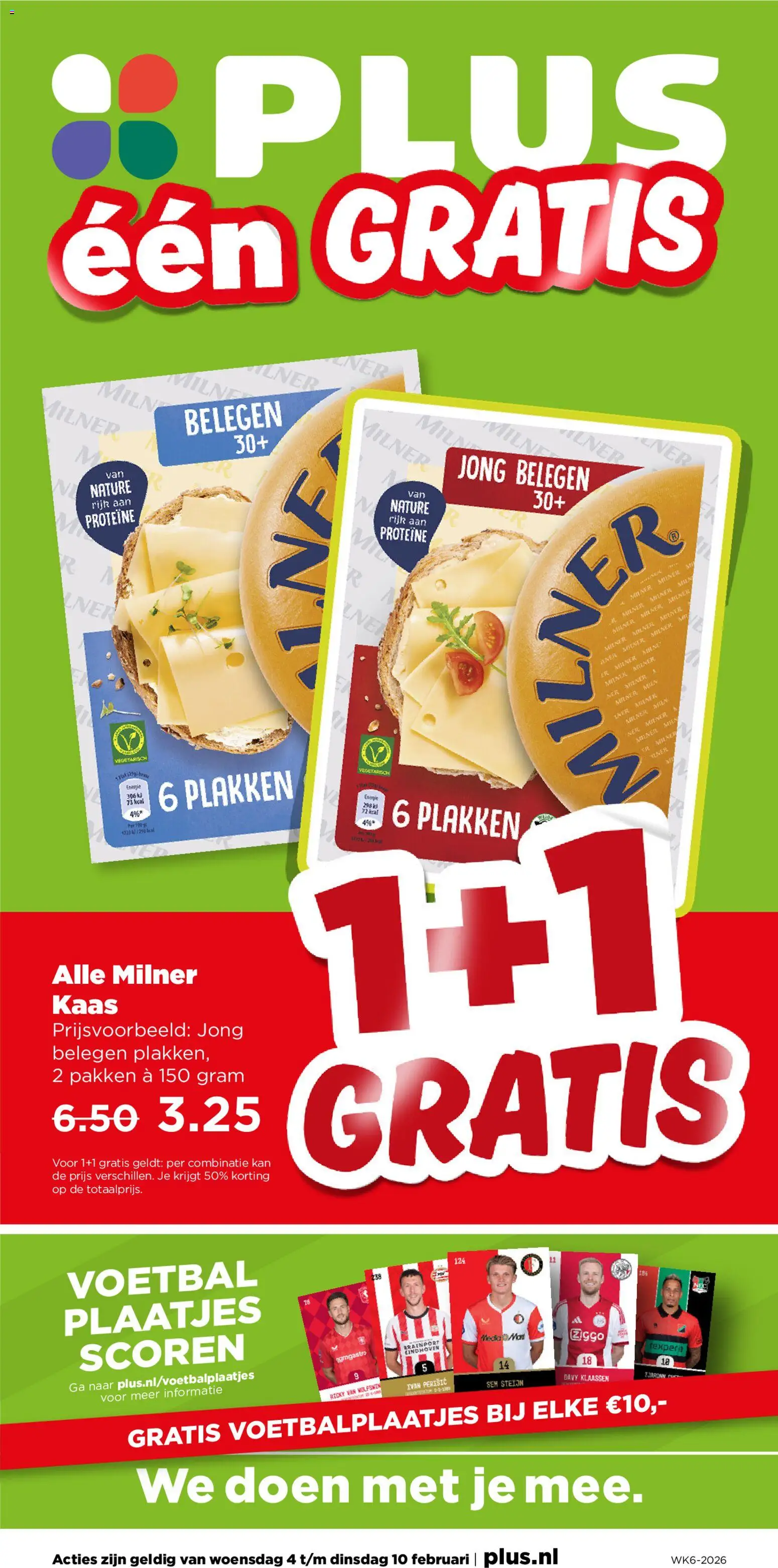 Voorbeeld van Folder week 6 van winkel Plus geldig vanaf 04-02-2026 - Kaas, Stickers, Kan, Proteïne