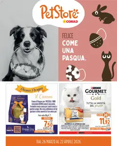 Anteprima dell'opuscolo Conad volantino PetStore Piemonte dal negozio Conad valido da 26/03/2026
