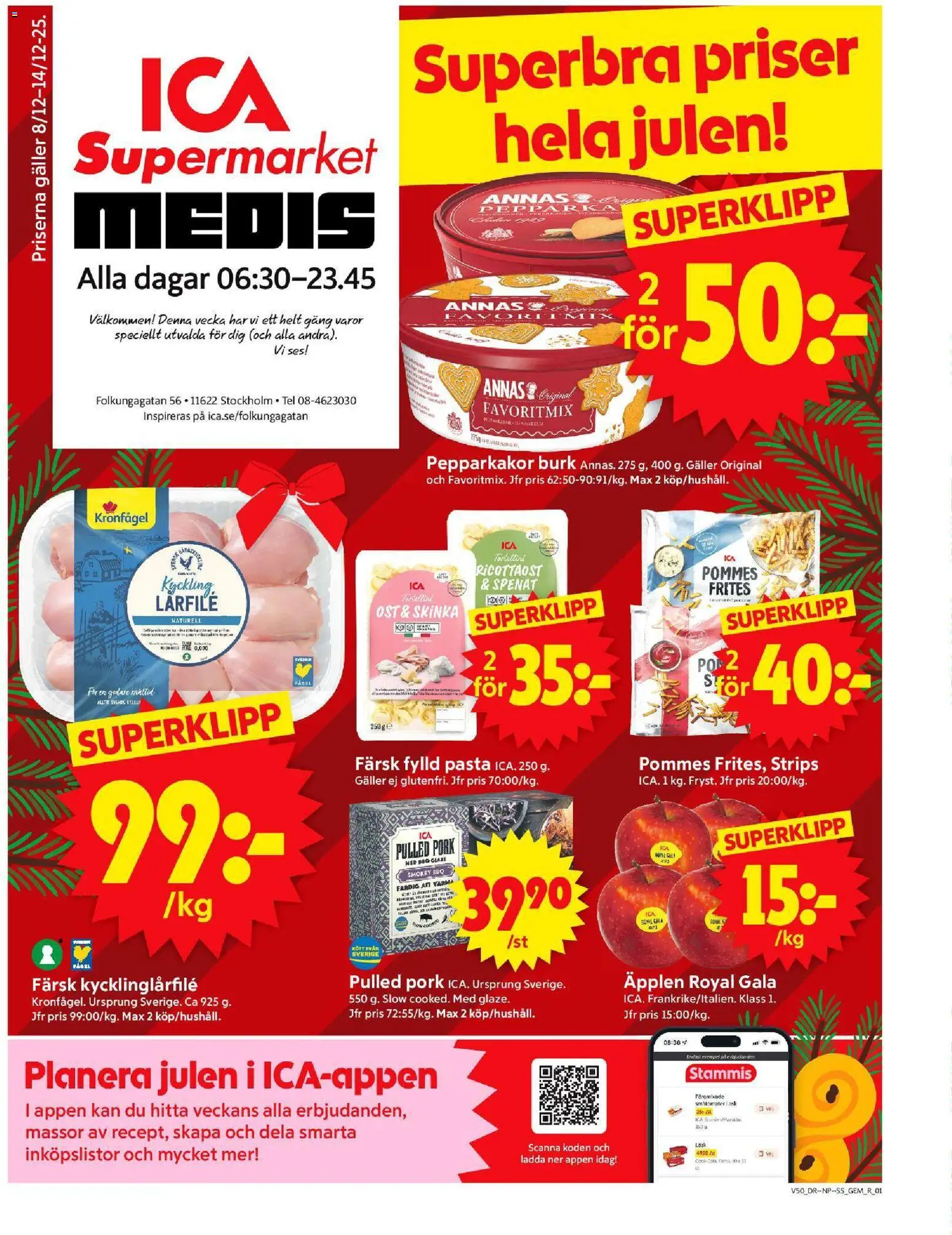 Förhandsgranska reklamblad Stockholm från butik ICA Supermarket gäller från 08/12/2025 - Äpplen, Pasta, Pulled pork, Ost, Pepparkakor, Galler, Spenat, Kyckling