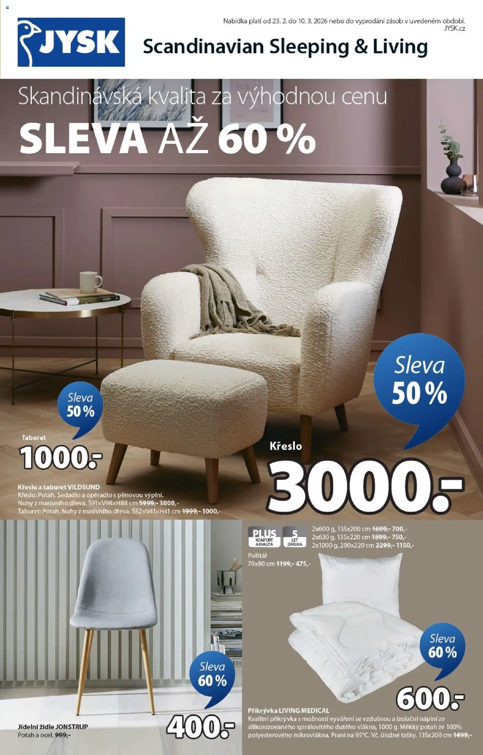 Náhled nabídky: JYSK Leták - Slevy platný od 23.02.2026 - Křeslo, Židle, Jídelní židle, Taburet, Přikrývka