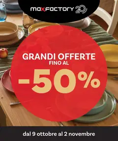 Anteprima dell'opuscolo Grandi Offerte fino al -50% dal negozio Max Factory valido da 08/10/2025