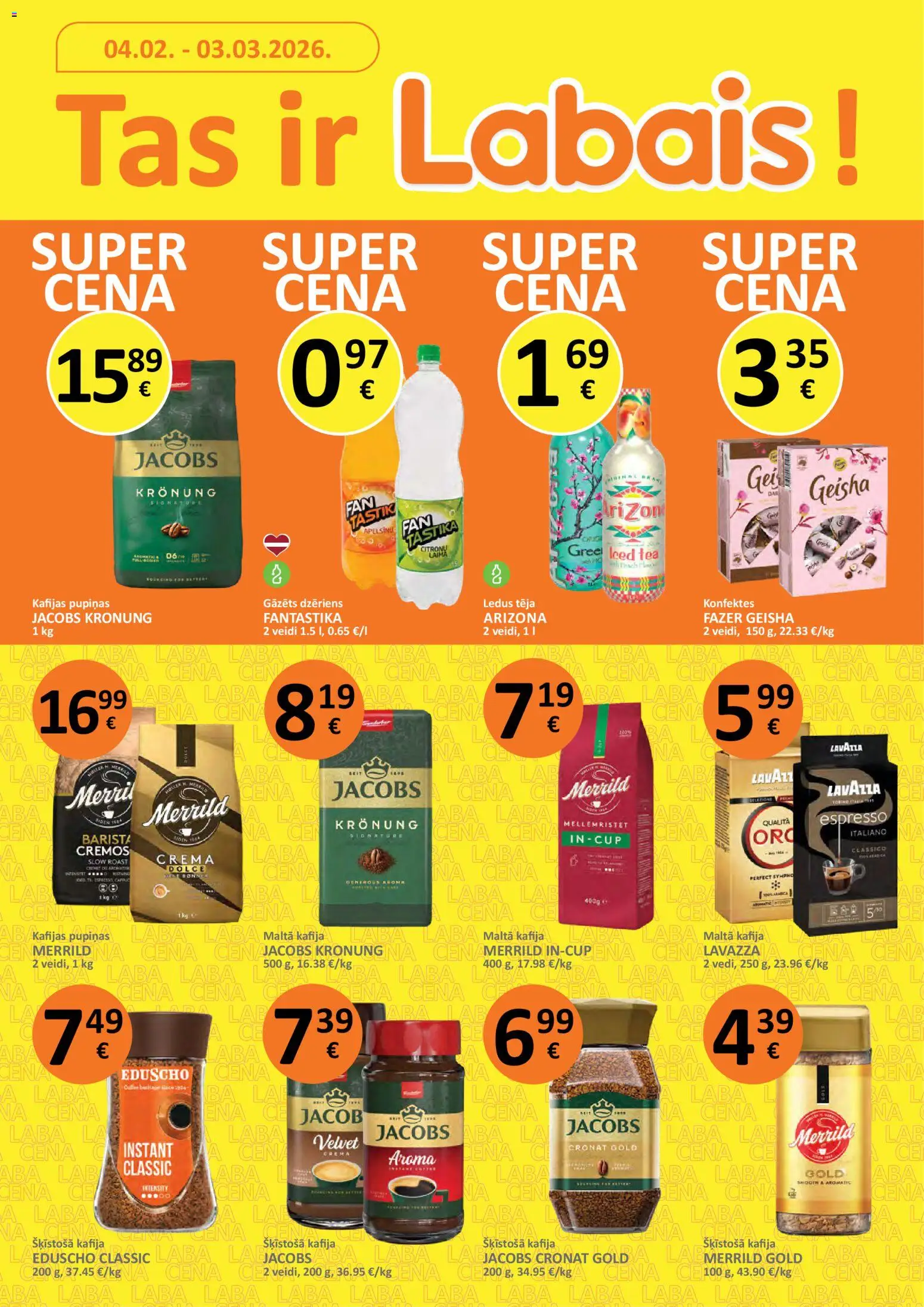 Skatīt Labais akciju bukletu, derīgs no 04.02.2026.