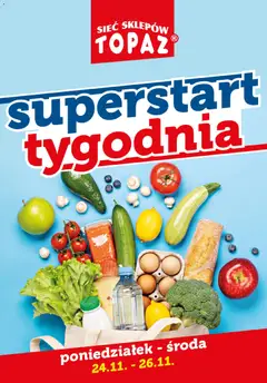 Pogląd gazetki "Superstart tygodnia" ze sklepu Topaz ważnej od 24.11.2025