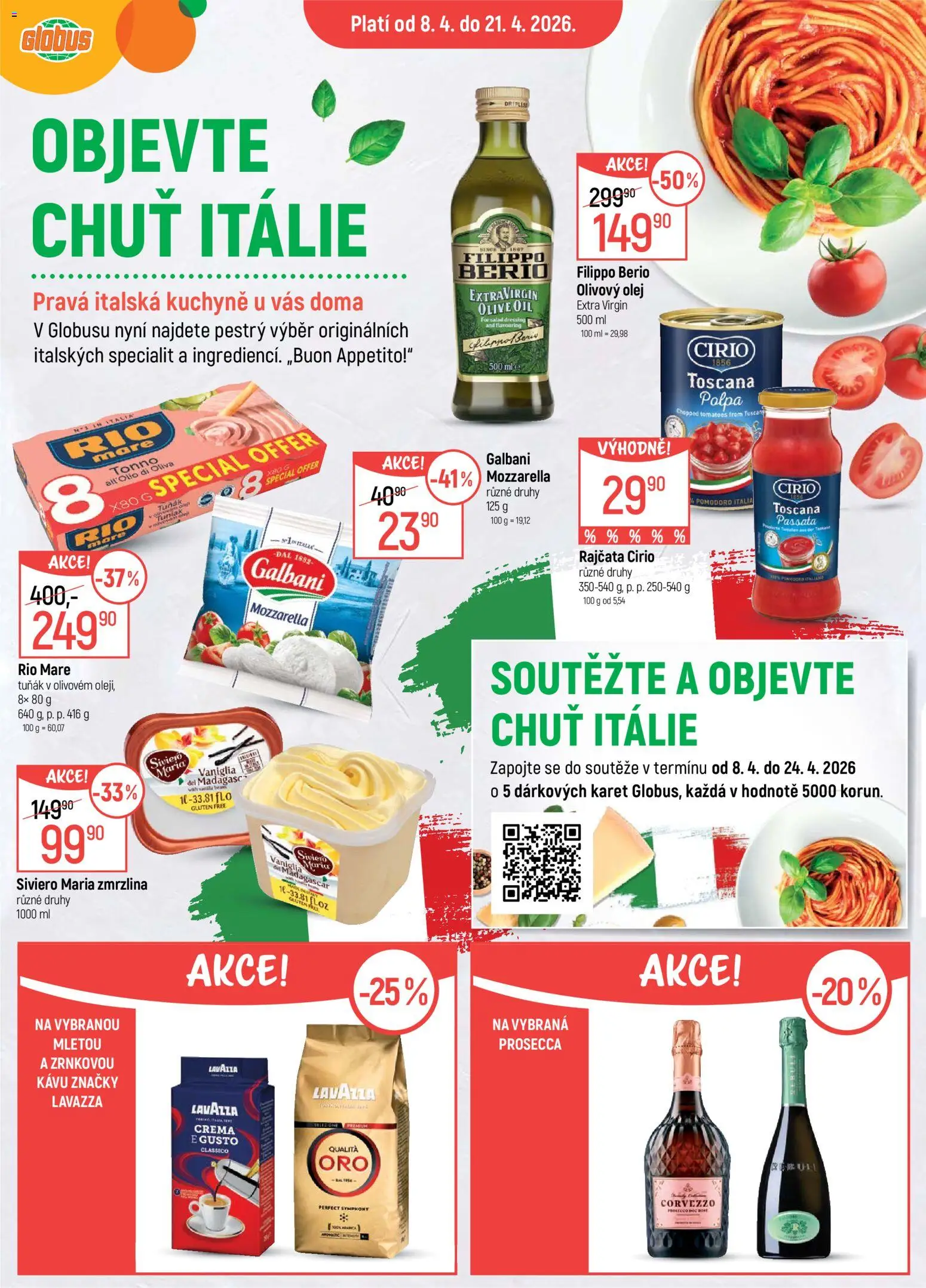 Náhled nabídky: Globus Globus leták - České Budějovice platný od 08.04.2026 - Globus, Kuchyně, Zmrzlina, Olej, Mozzarella, Lavazza, Rajčata, Crema