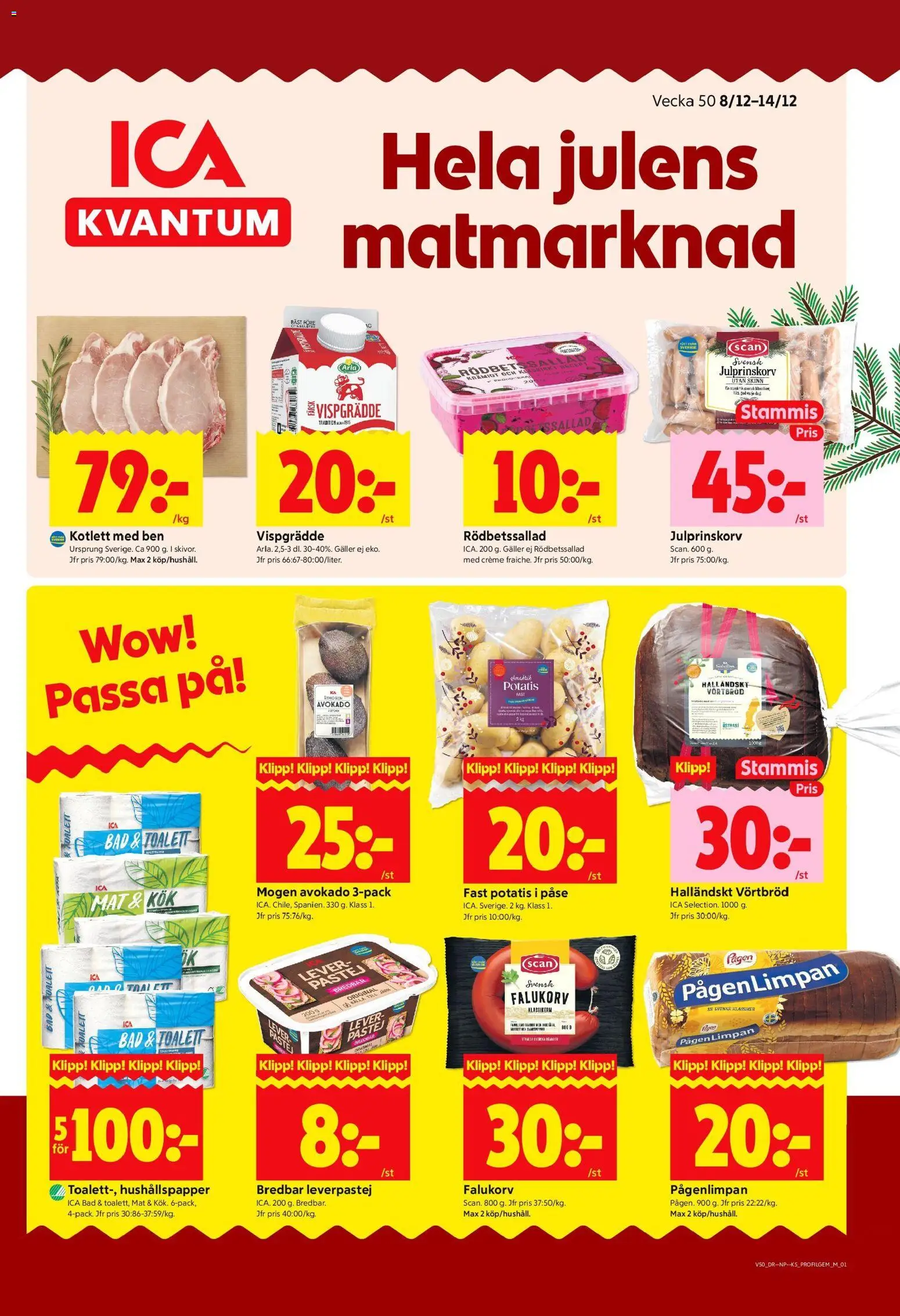 Förhandsgranska reklamblad Tyresö från butik ICA Kvantum gäller från 08/12/2025 - Toalett, Falukorv, Rödbetssallad, Potatis, Galler, Ben, Vispgrädde, Hushållspapper
