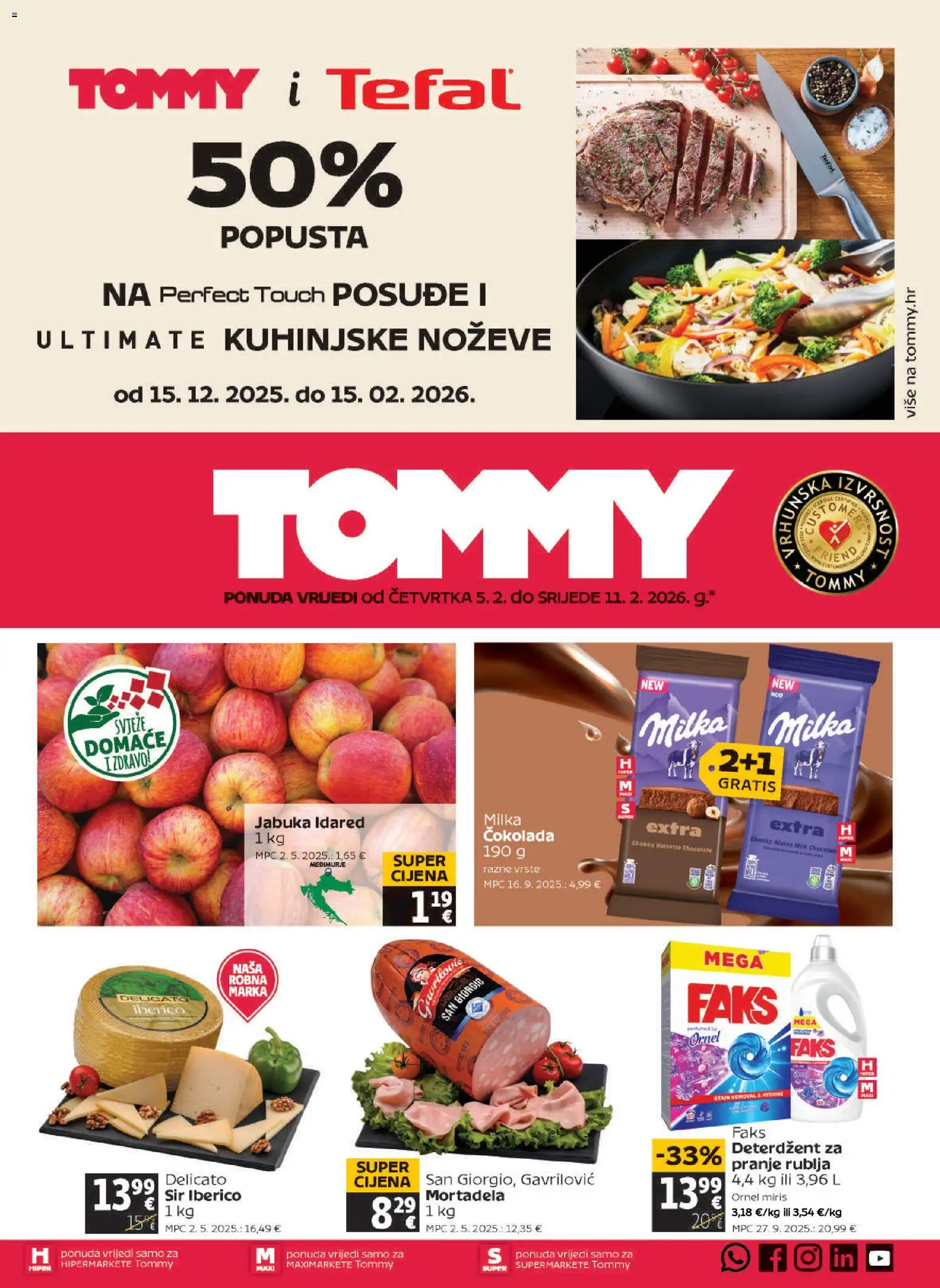 Pregled letka Katalog trgovine Tommy vrijedi od 05.02.2026 - Milka, Sir, Mortadela, Deterdžent, Posuđe, Miris, Faks, Deterdžent za pranje rublja