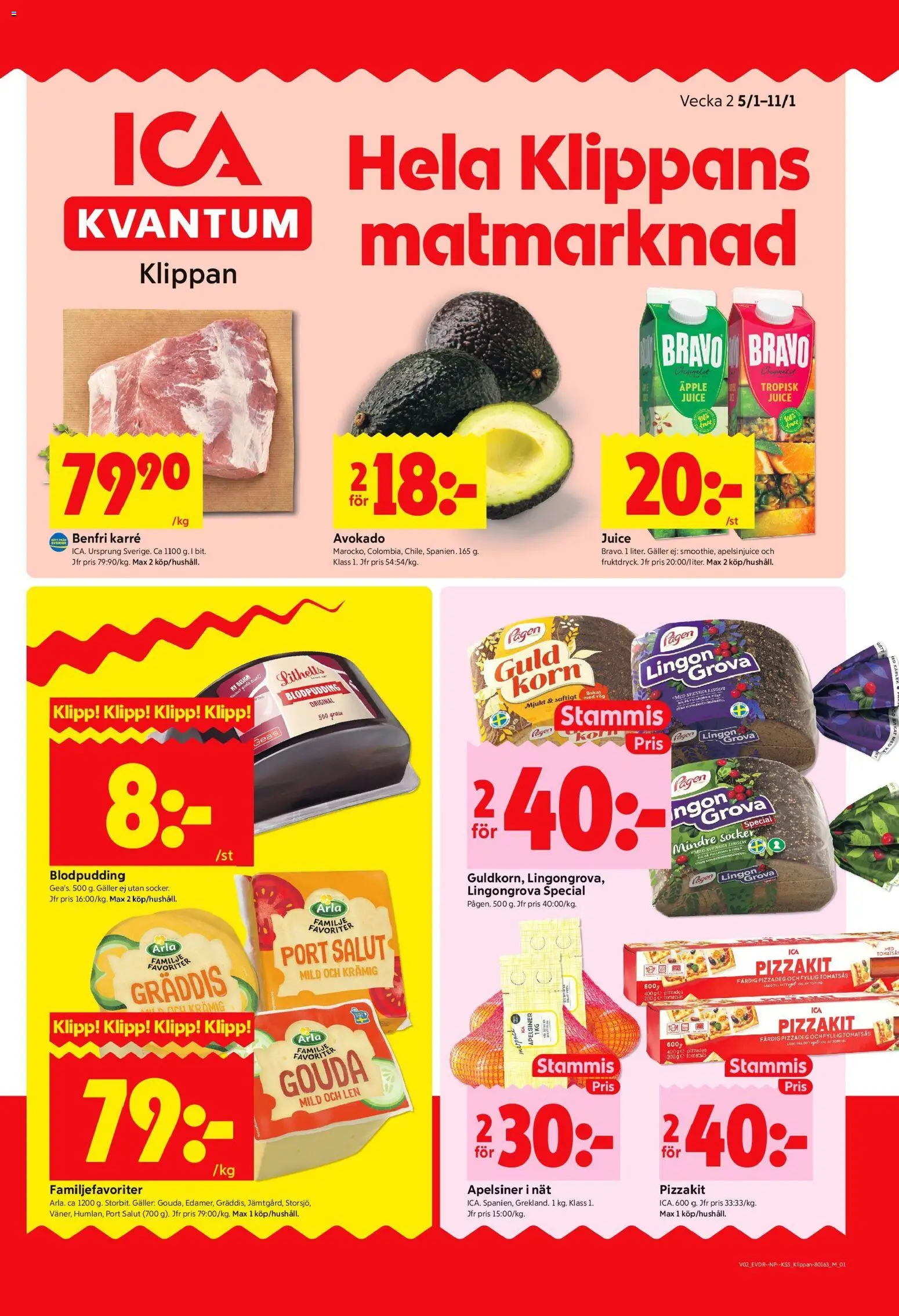 Förhandsgranska reklamblad Klippan från butik ICA Kvantum gäller från 05/01/2026 - Pizzadeg, Blodpudding, Tomatsås, Avokado, Juice, Galler, Pizzakit, Gouda