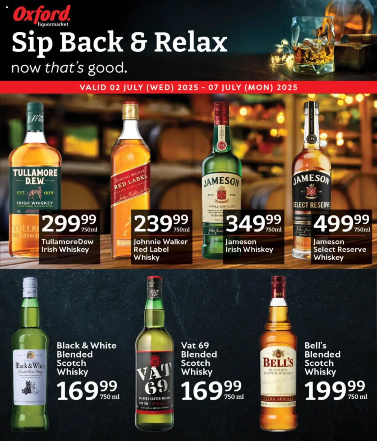 Oxford Freshmarket Liquormarket from 02/07 - 07/07/2025 > Promotions - Whiskey