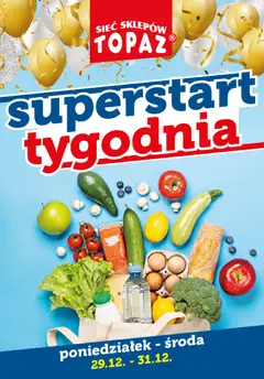 Pogląd gazetki "Superstart tygodnia" ze sklepu Topaz ważnej od 29.12.2025