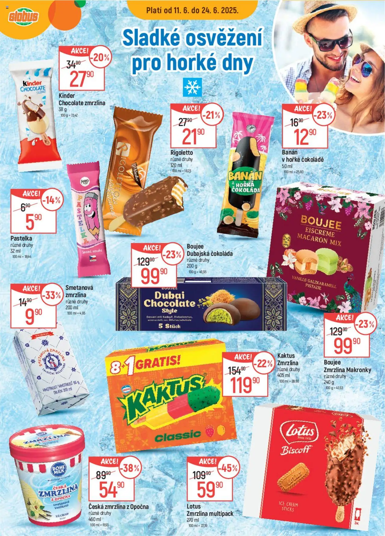  Globus leták od 11.06.2025 >> Akční nabídka "Leták" - strana 21 - Zmrzlina, Čokoláda, Makronky, Lotus, Banán, Kinder, Pastelka, Lotus zmrzlina
