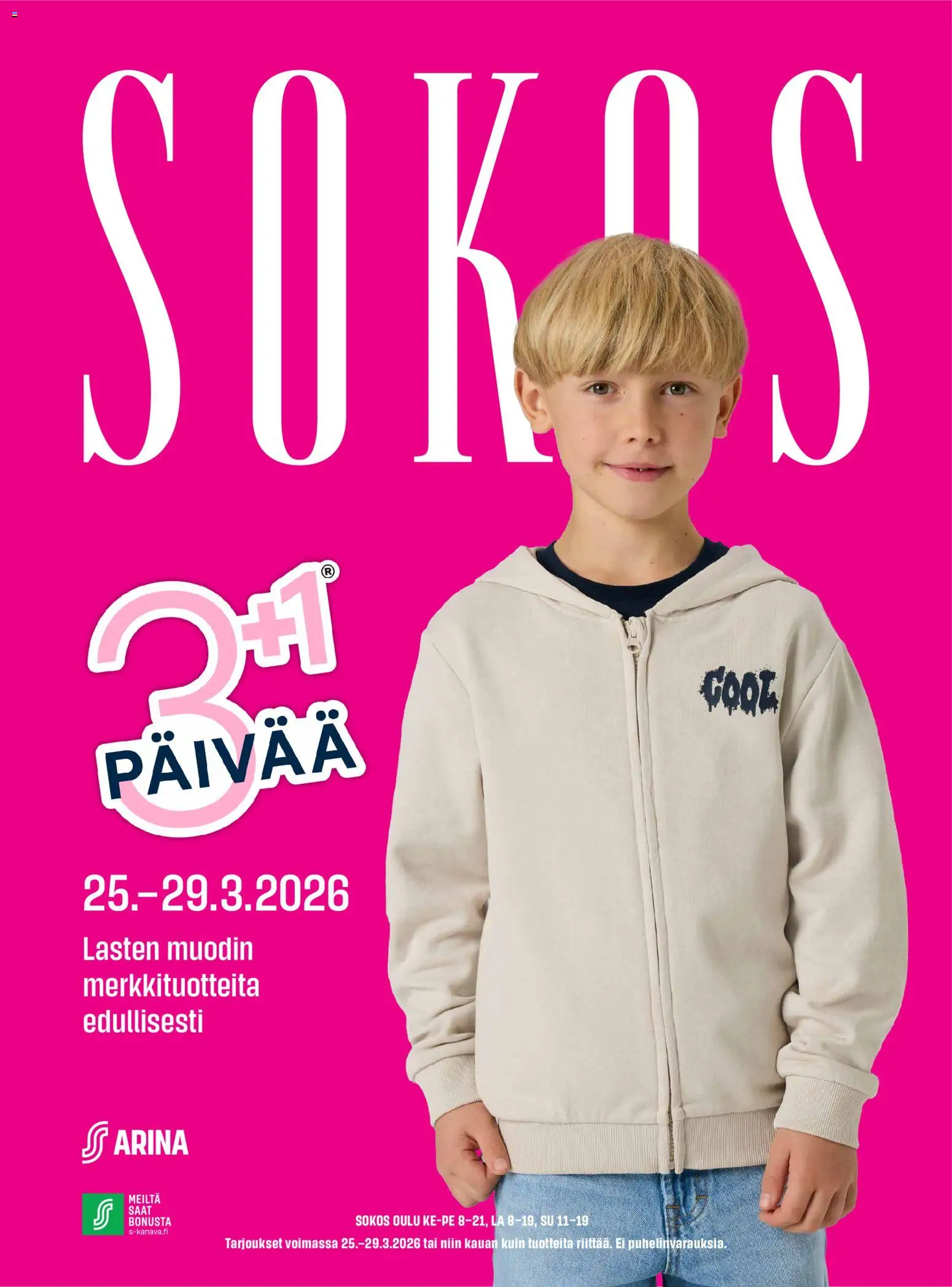 Kaupan Sokos Arina Sokos Oulu 3plus1 esikatselu, voimassa 25/03/2026
