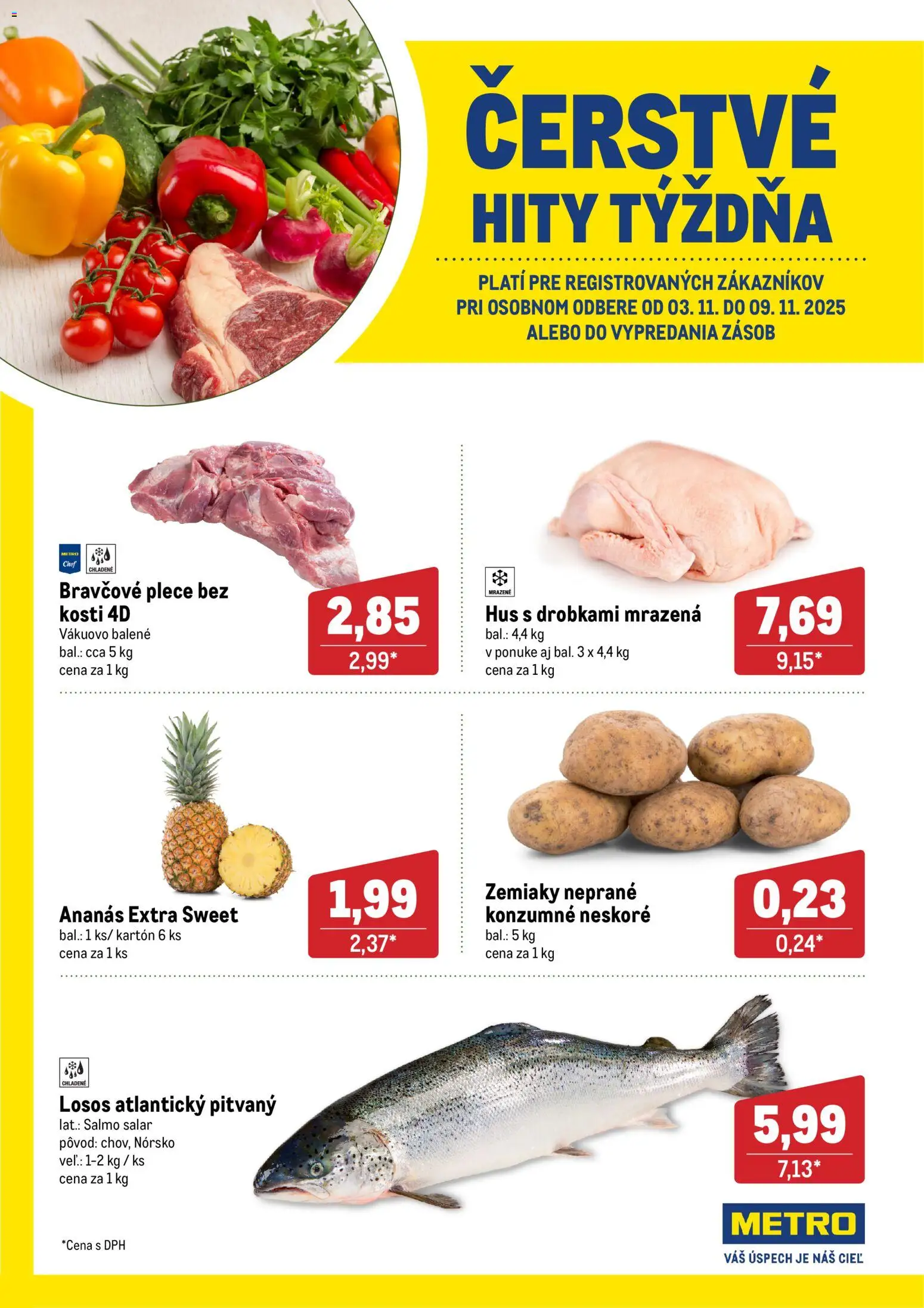 Náhľad Metro letáku platného od 03.11.2025 - Losos, Hus, Zemiaky, Ananás, Bravčové plece
