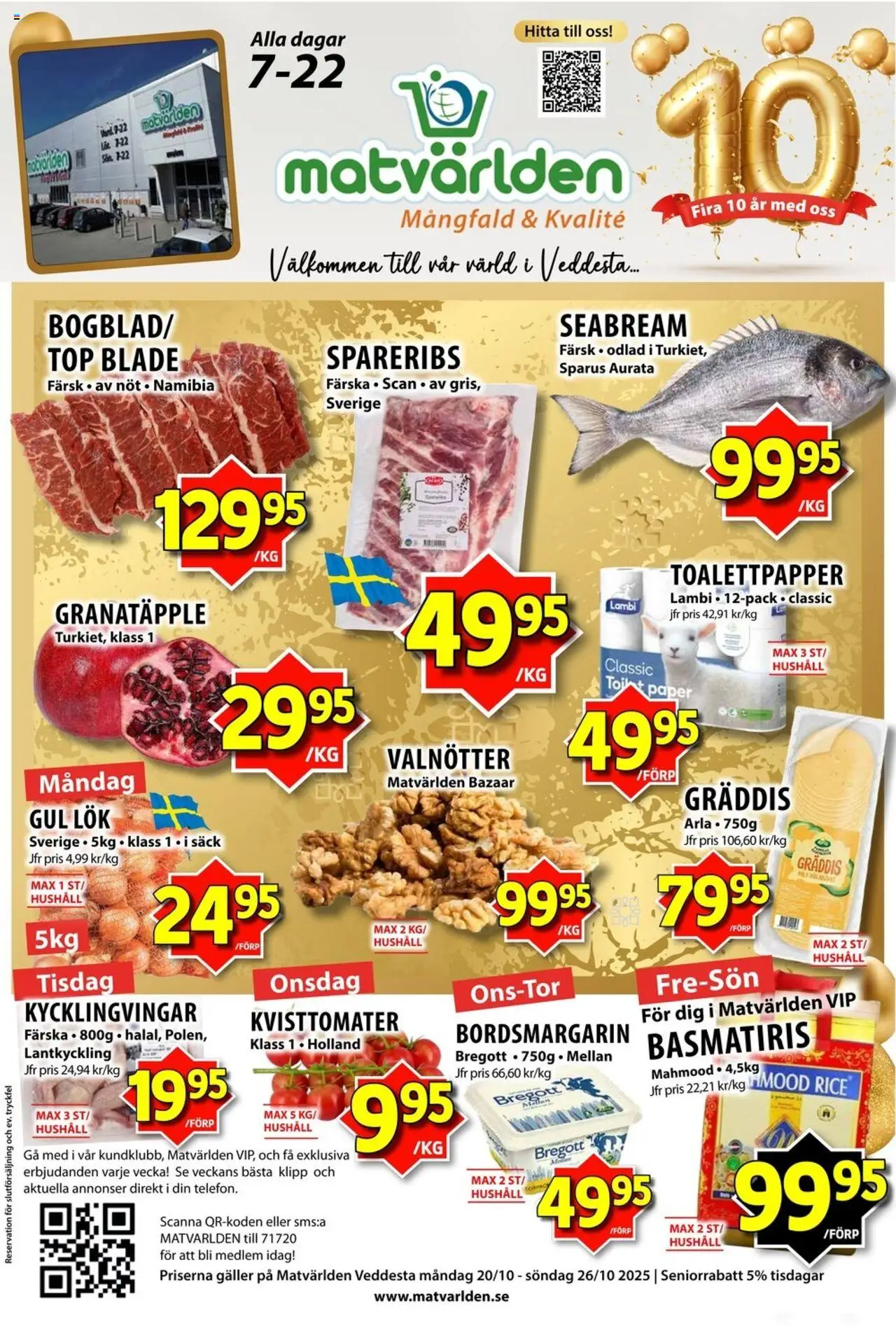 Aktuella reklamblad Matvärlden veddesta är giltig 20/10 2025 > Veckans Erbjudanden gäller från 20/10/2025 till 26/10/2025 sidnummer 1 - Granatäpple, Bregott, Toalettpapper, Galler, Valnötter, Basmatiris, Kycklingvingar, Gul lök