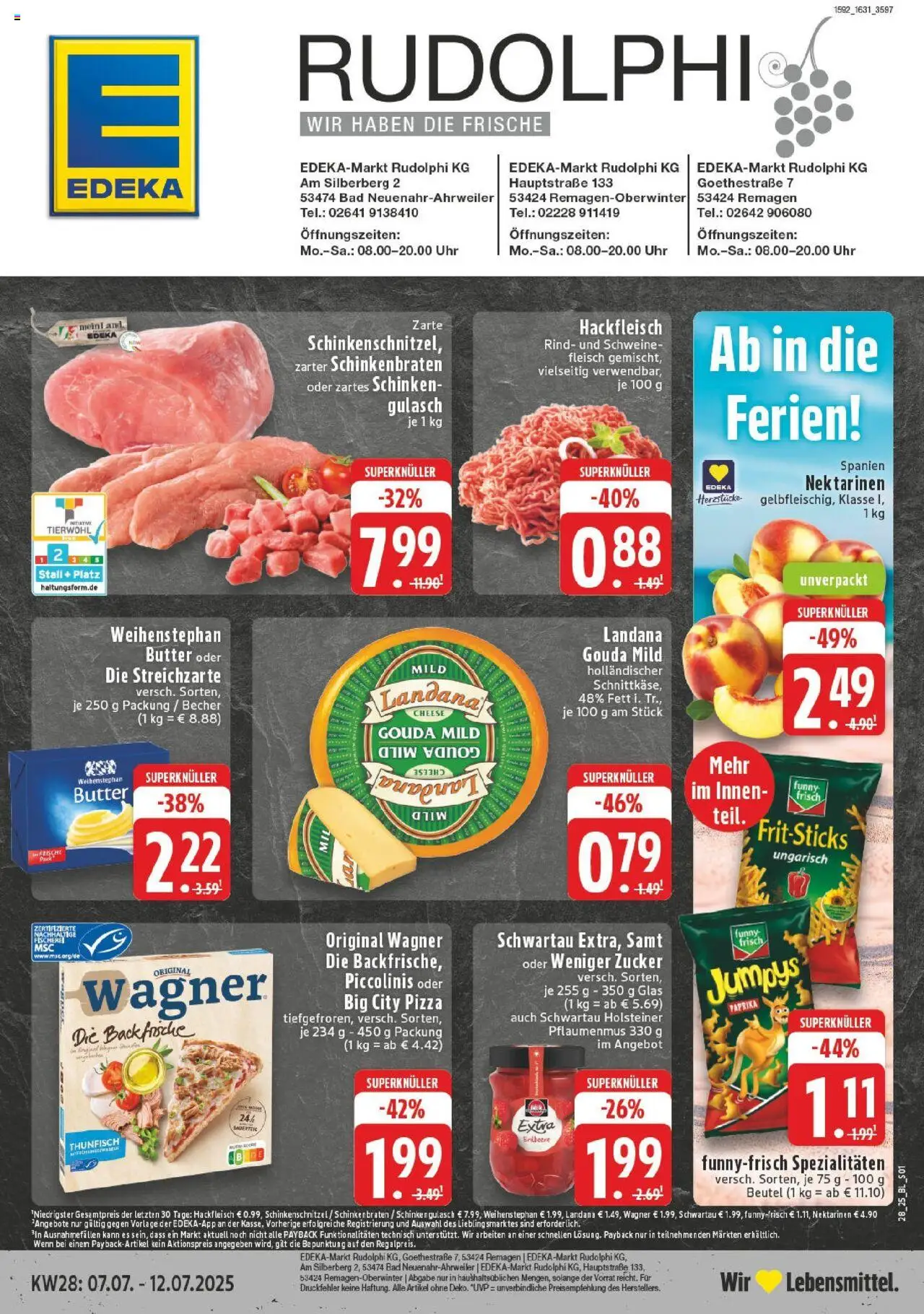 EDEKA Prospekt ab 06.07.2025 - Prospekt Bad Neuenahr - Ahrweiler Online - Chips, Uhr, Bad, Hackfleisch, Nektarinen, Piccolinis, Funny frisch, Schweinefleisch