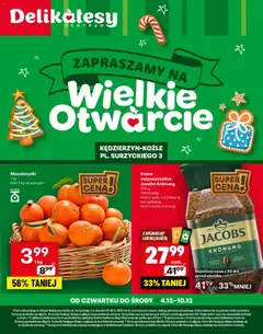 Pogląd gazetki "Kędzierzyn-Koźle Otwarcie" ze sklepu Delikatesy Centrum ważnej od 04.12.2025
